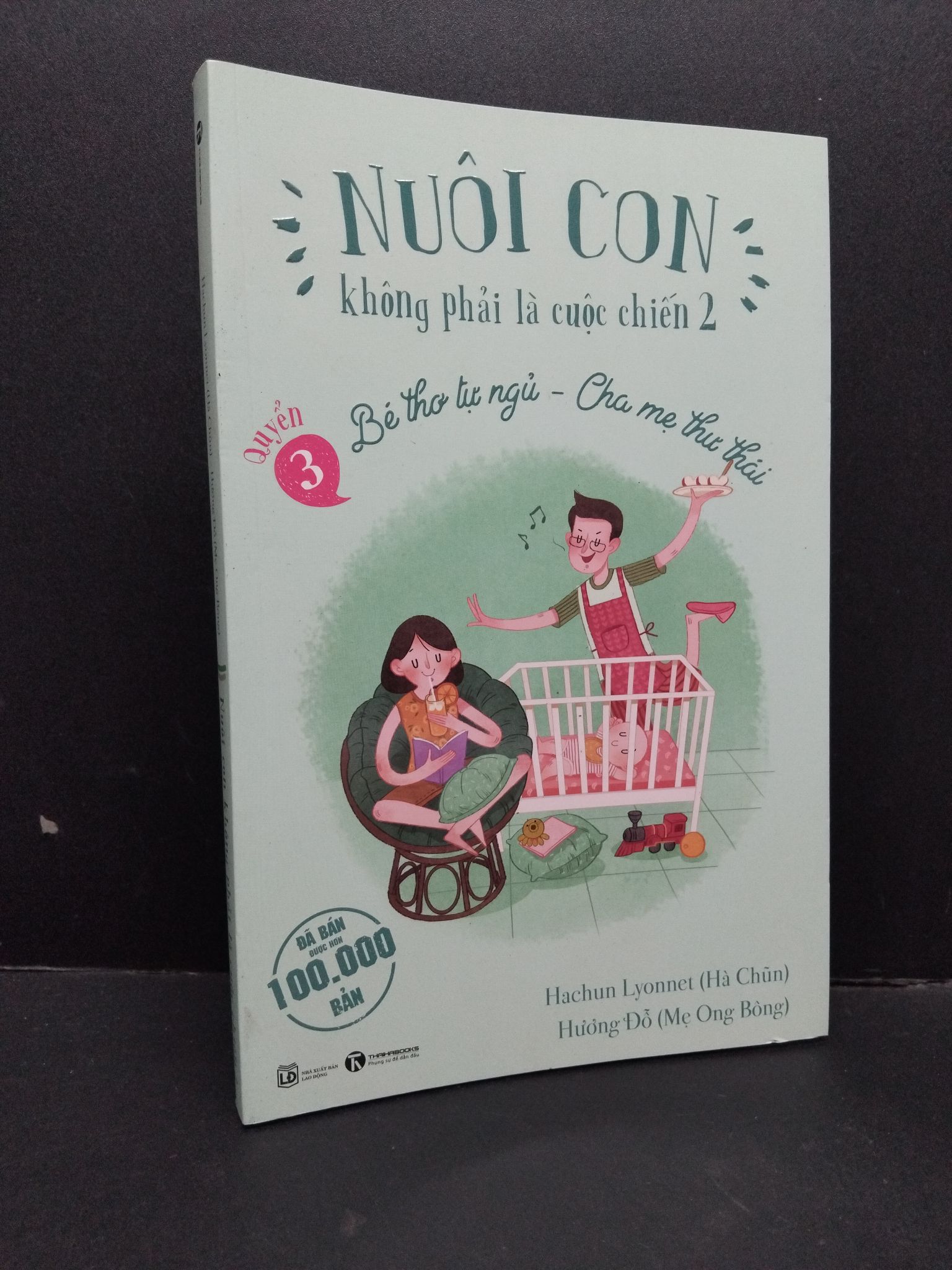 Nuôi con không phải là cuộc chiến 2 quyển 3 mới 80% bẩn nhẹ 2023 HCM1410 Hachun Lyonnet - Hương Đỗ MẸ VÀ BÉ