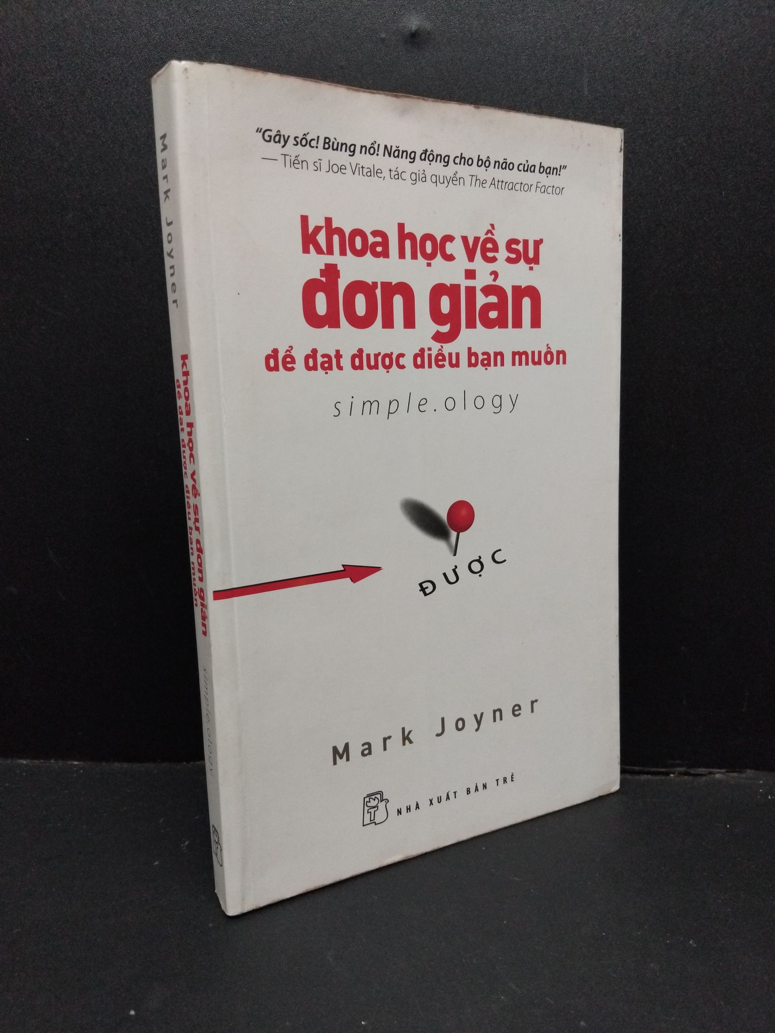 Khoa học về sự đơn giản để đạt được điều bạn muốn mới 70% ố vàng 2013 HCM1410 Mark Joyner KỸ NĂNG