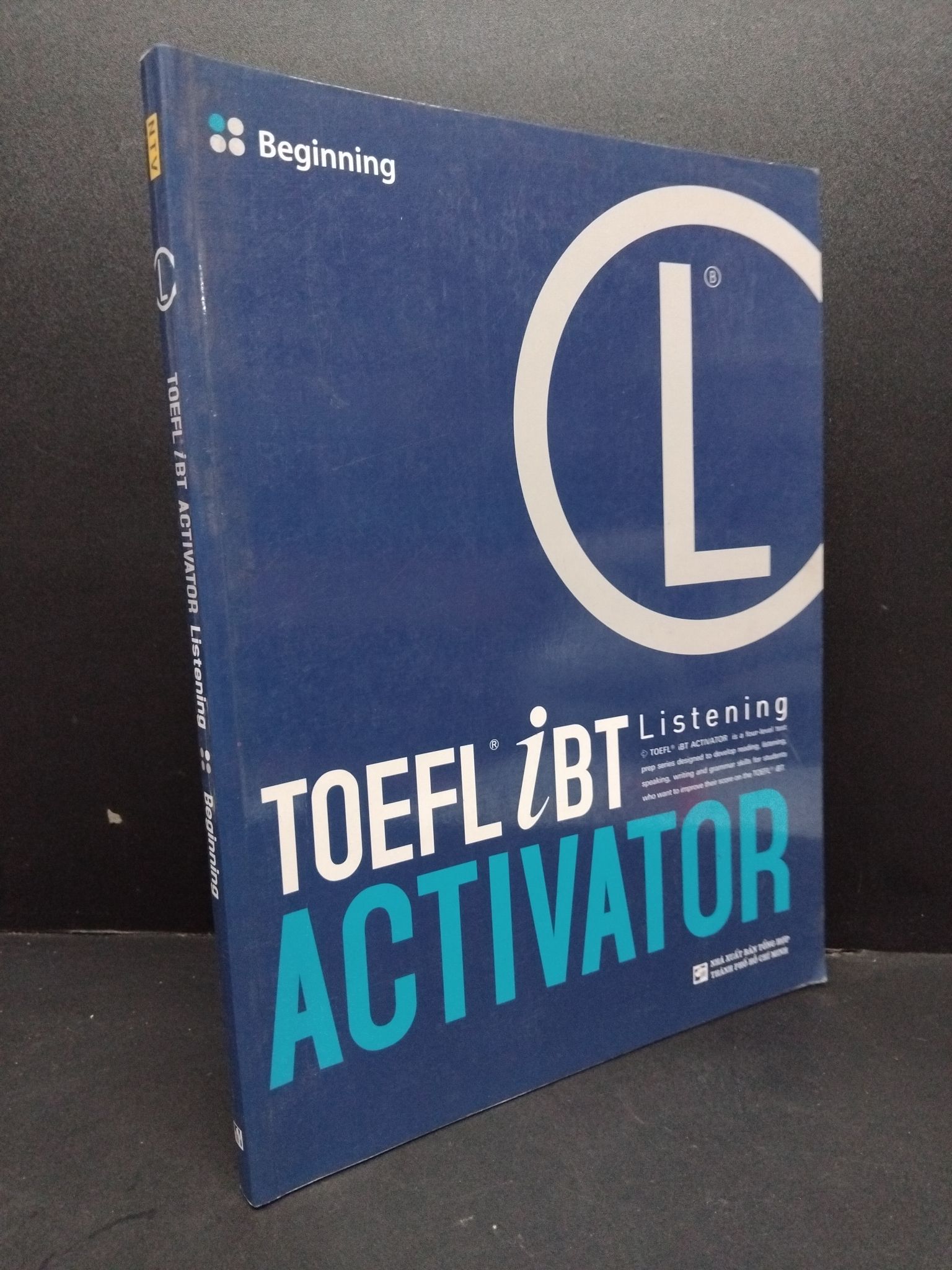 Toefl iBT activaror listening - Beginning mới 80% ố 2008 HCM1710 HỌC NGOẠI NGỮ