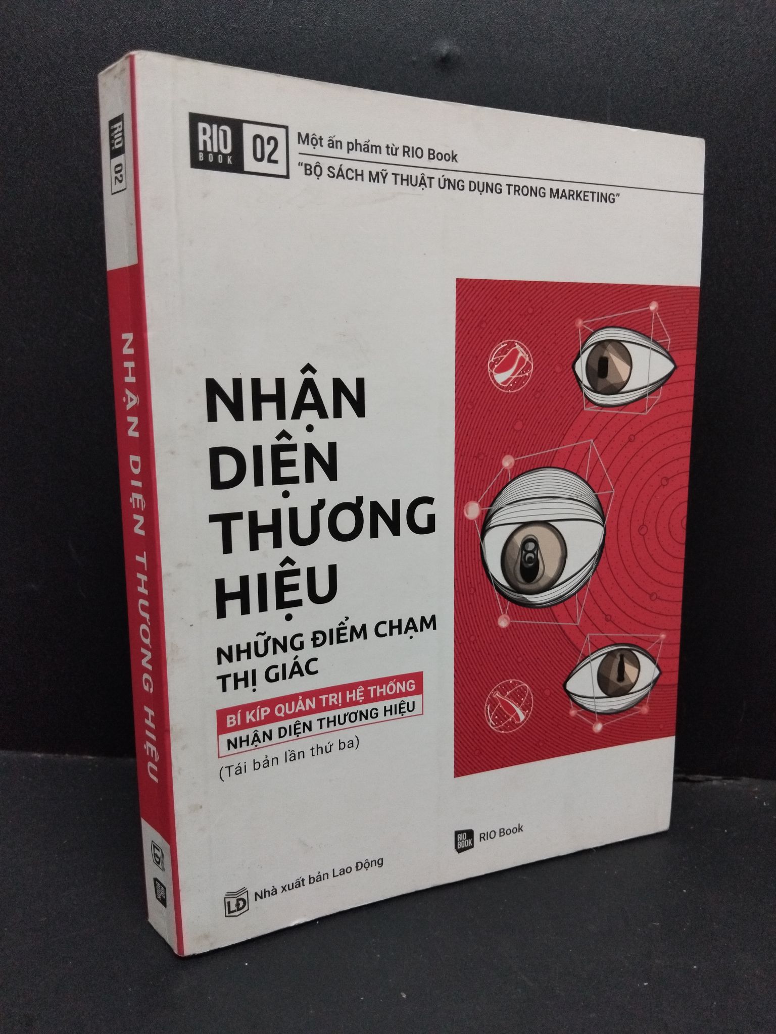 Nhận diện thương hiệu mới 90% bẩn bìa gãy gáy 2019 HCM1410 MARKETING KINH DOANH