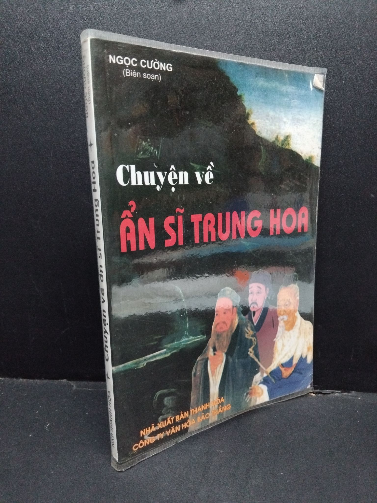 Chuyện về ẩn sĩ Trung Hoa mới 80% bẩn bìa, ố nhẹ 2006 HCM2110 Ngọc Cường LỊCH SỬ - CHÍNH TRỊ - TRIẾT HỌC