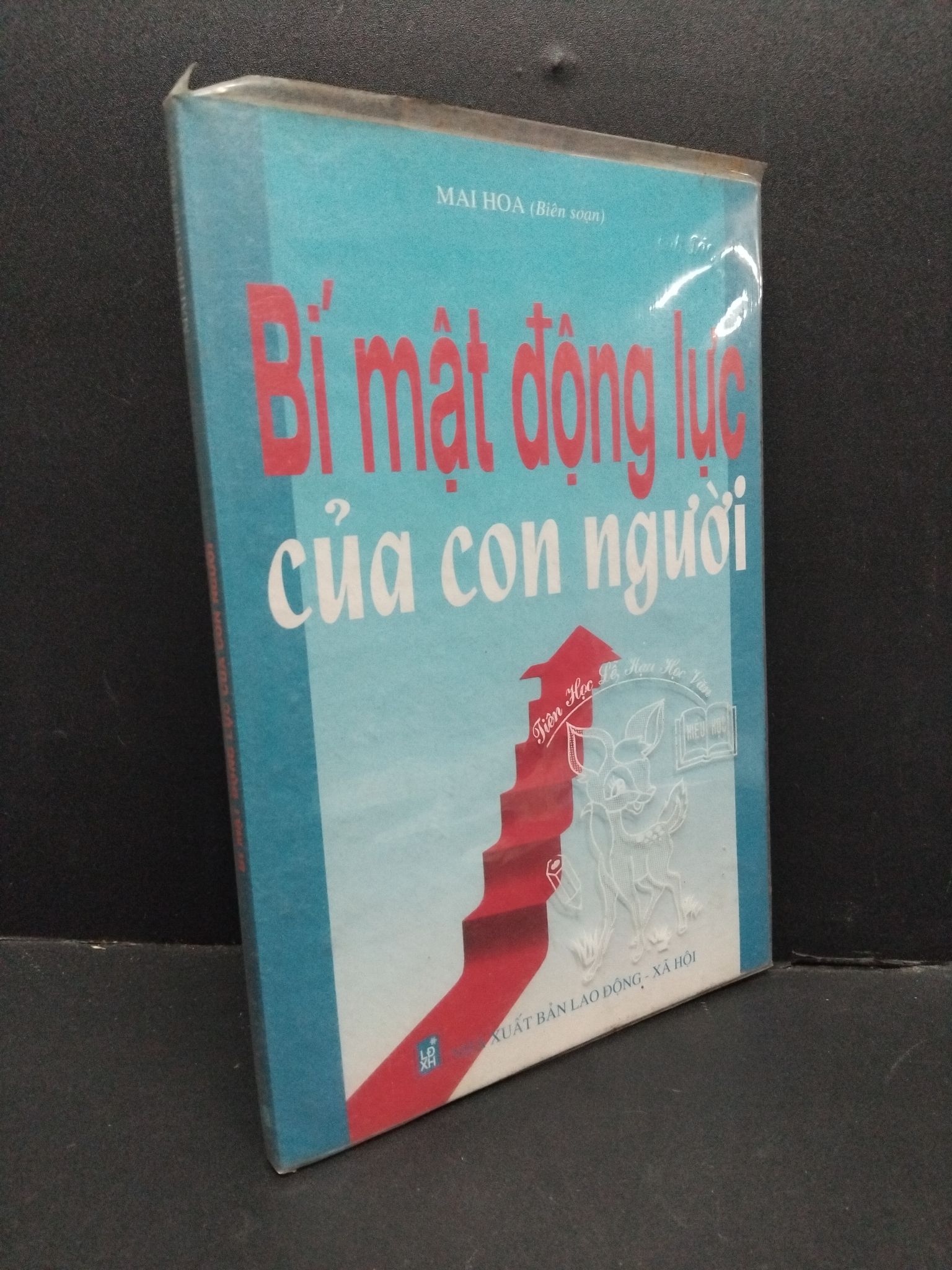 Bí mật động lực của con người mới 80% bẩn bìa, ố nhẹ 2010 HCM2410 Mai Hoa KỸ NĂNG