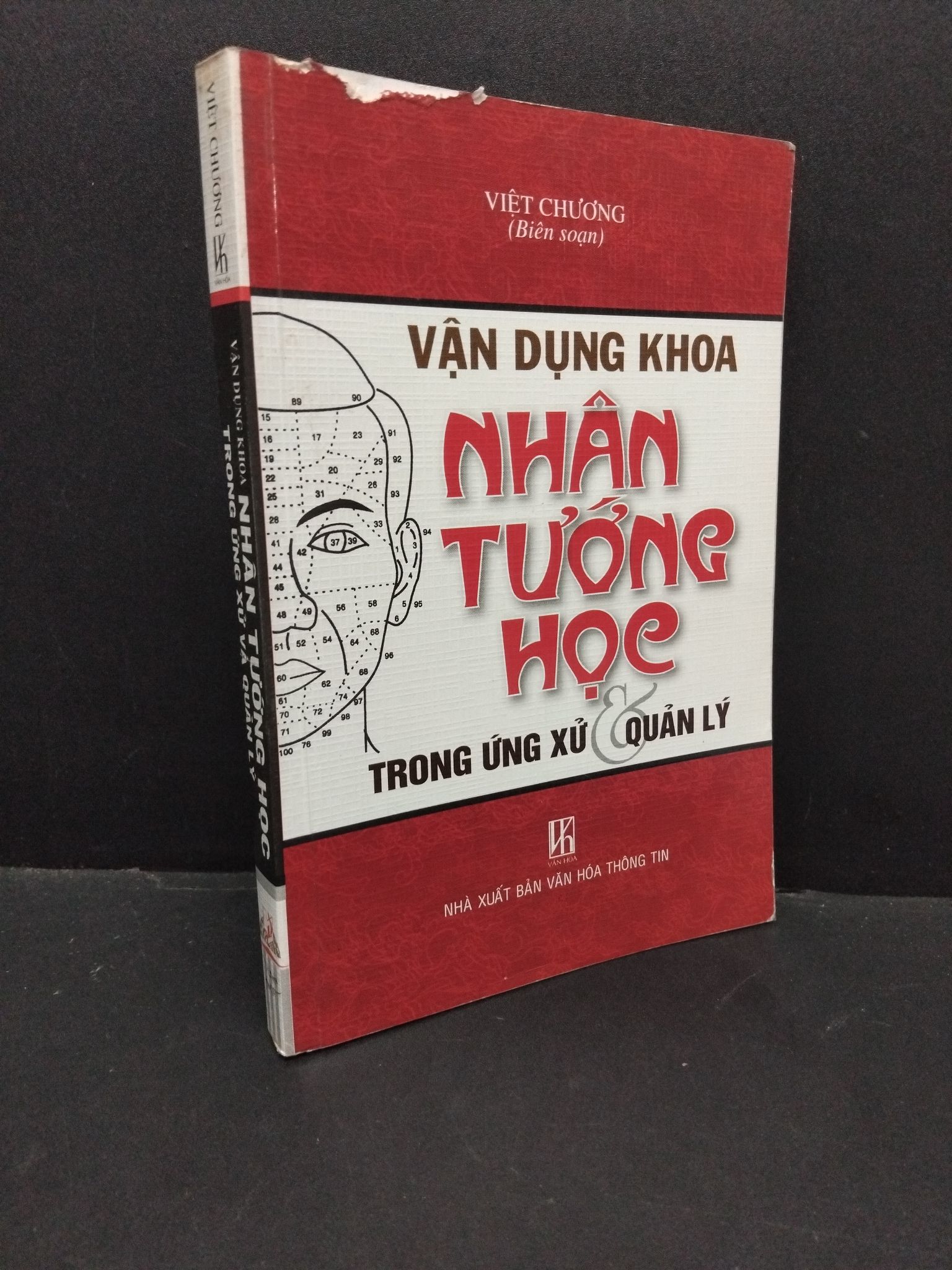 Vận dụng khoa nhân tướng học trong ứng xử và quản lý mới 60% bẩn bìa, ố nhẹ, mọt bìa 2008 HCM2410 Việt Chương TÂM LINH - TÔN GIÁO - THIỀN