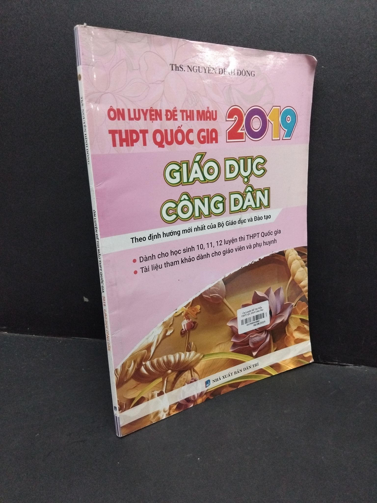 Ôn luyện đề thi mẫu THPT Quốc gia 2019 giáo dục công dân mới 80% ố 2019 HCM1710 Ths. Nguyễn Đình Đông GIÁO TRÌNH, CHUYÊN MÔN