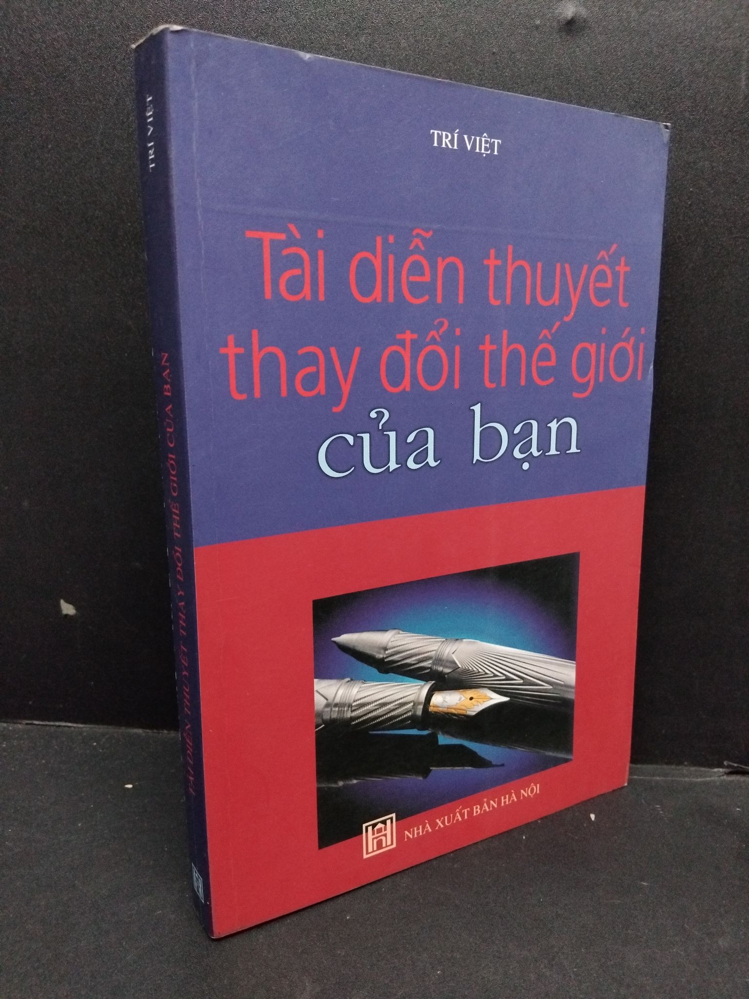 Tài diễn thuyết thay đổi thế giới của bạn mới 80% ố 2009 HCM1410 Trí Việt KỸ NĂNG