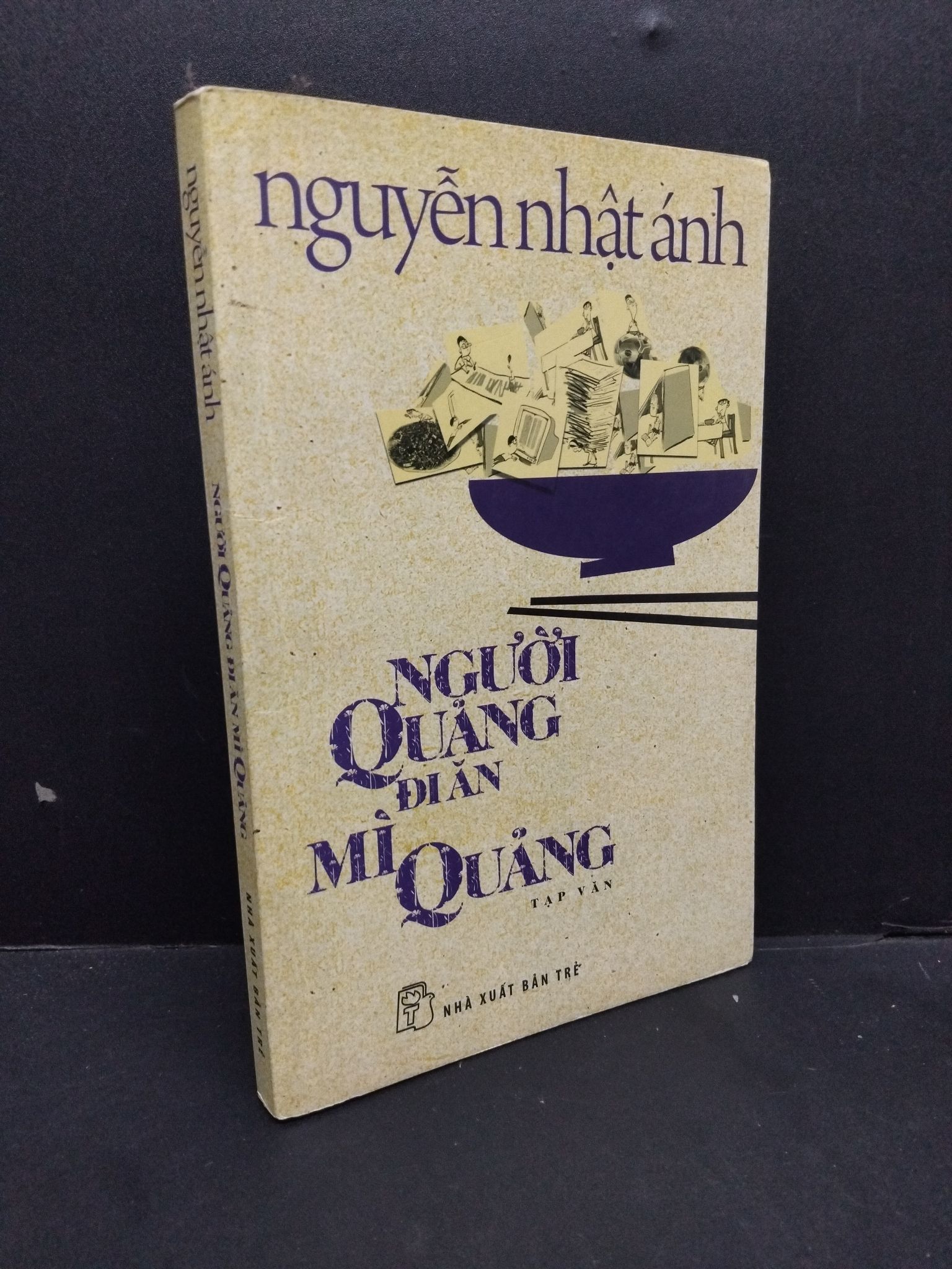 Người Quảng đi ăn mì Quảng mới 70% ố vàng 2014 HCM1410 Nguyễn Nhật Ánh VĂN HỌC