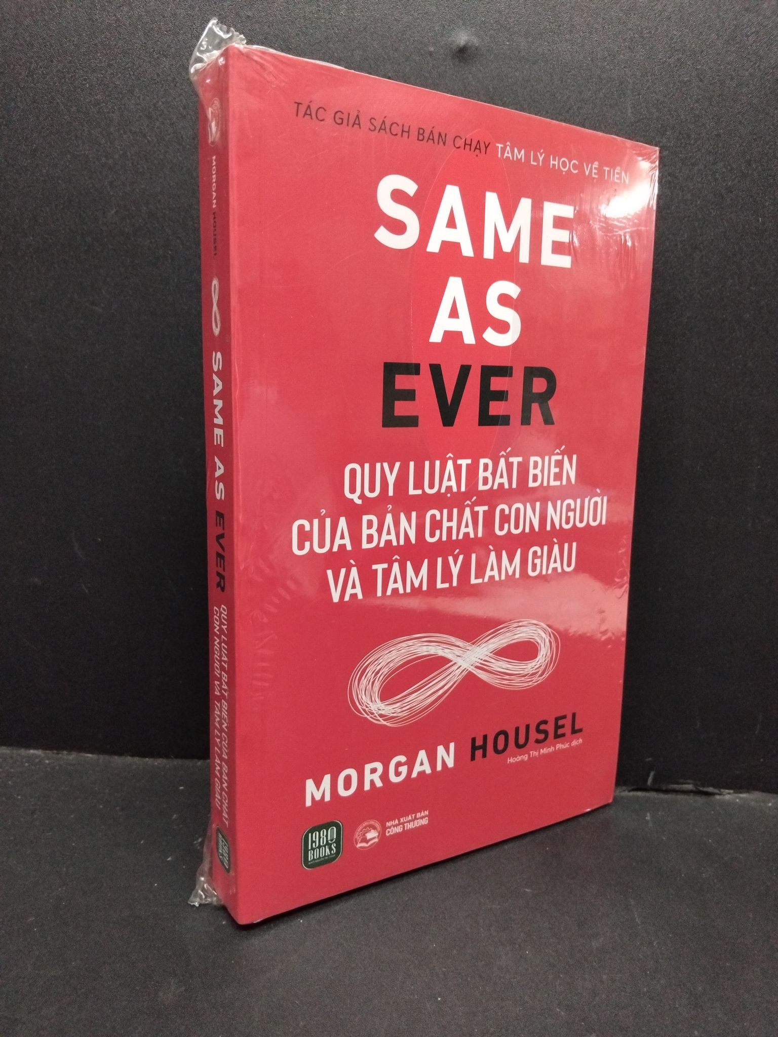 Same as ever Quy luật bất biến của bản chất con người và tâm lý làm giàu Morgan Housel mới 100% HCM.ASB2310