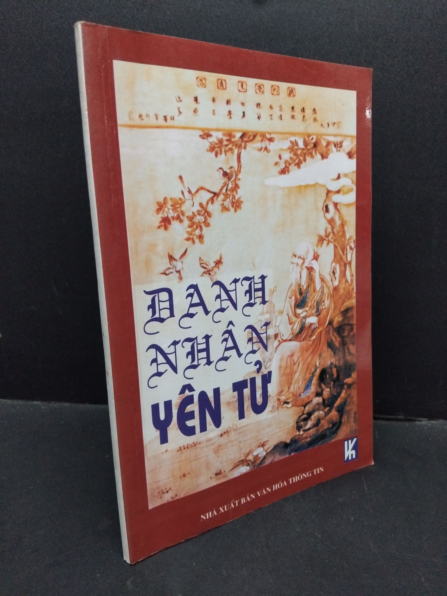 Danh nhân Yên Tử Trần Trương mới 80% bẩn bìa, ố nhẹ, có chữ ký, gấp bìa 2006 HCM.ASB3010