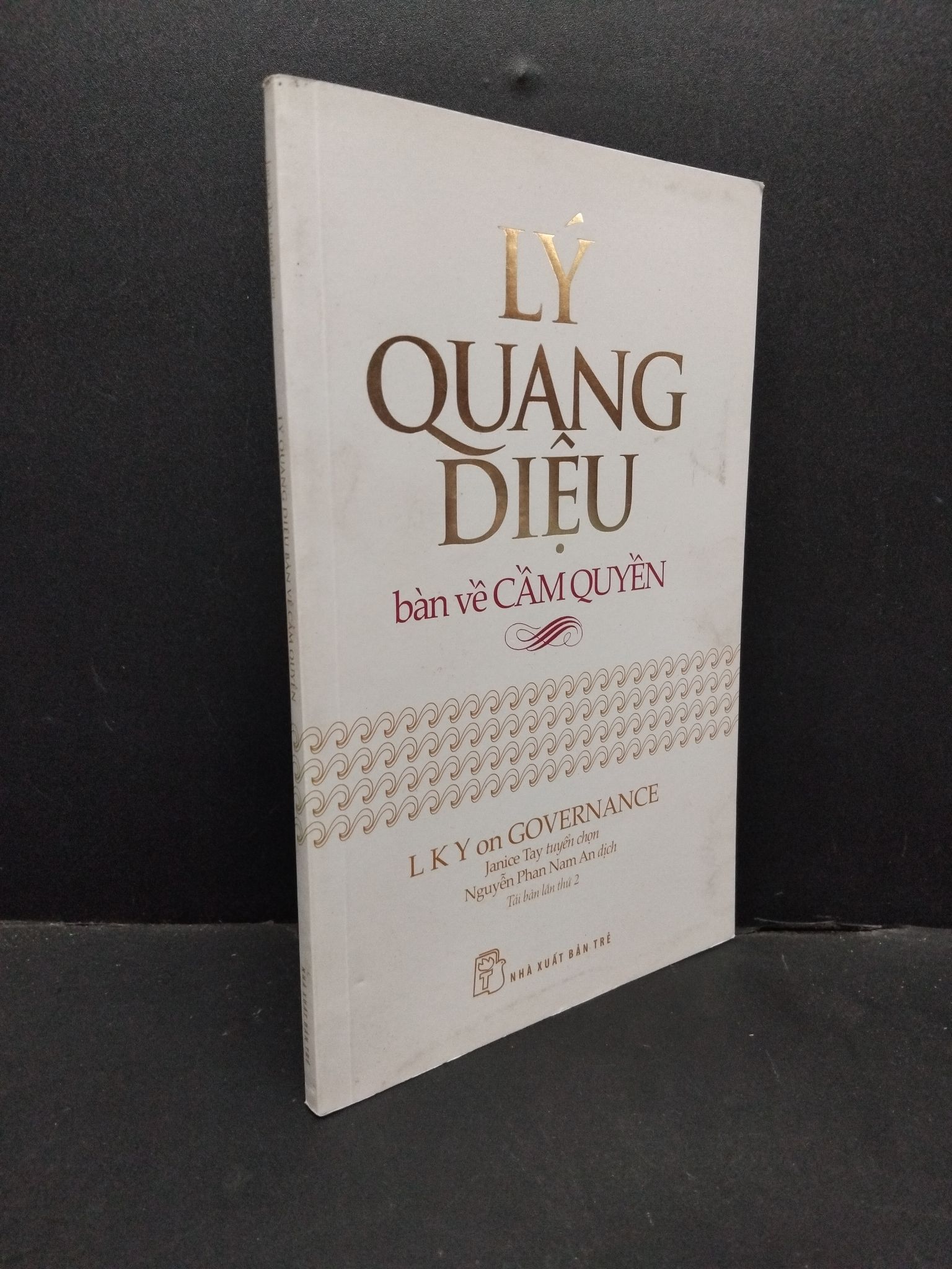 Lý Quang Diệu bàn về cầm quyền Janice Tay mới 90% bẩn bìa, ố vàng 2017 HCM.ASB3010