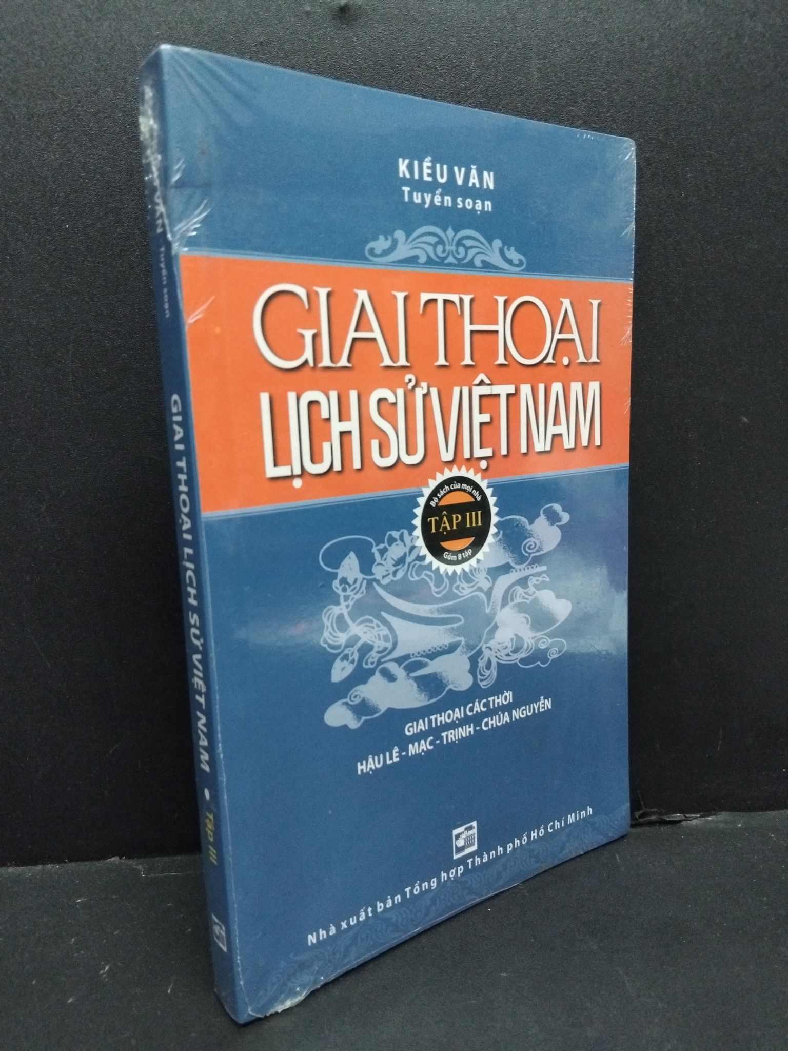 Giai thoại lịch sử Việt Nam tập 3 Kiều Văn (có aeal) mới 80% ố vàng HCM.ASB0811