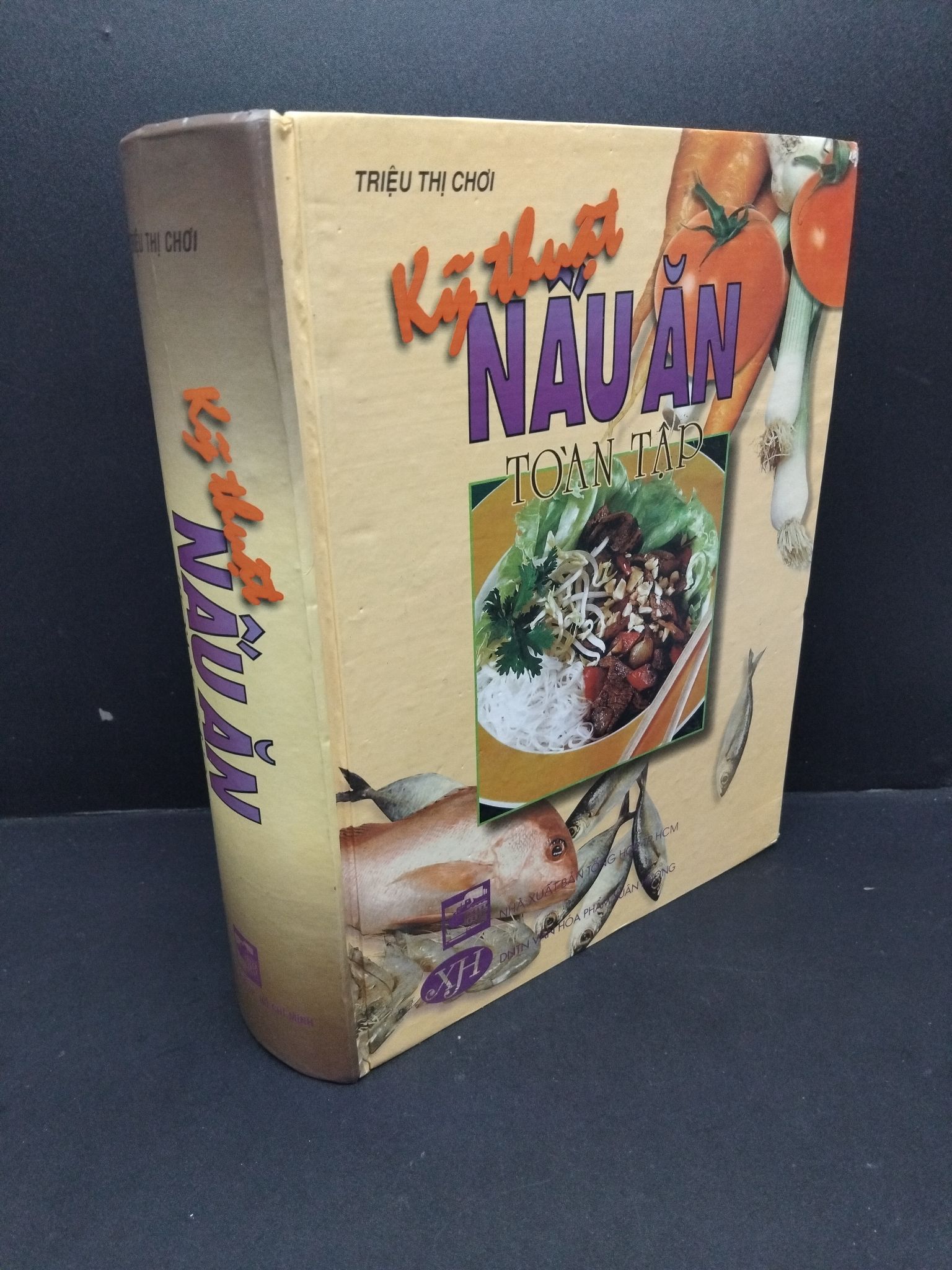 Kỹ thuật nấu ăn toàn tập (bìa cứng) Triệu Thị Chơi mới 90% ố, bẩn nhẹ 2011 HCM.ASB0811