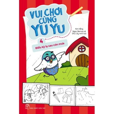 Sách - Vui Chơi Cùng Yu Yu 04: Điều Kỳ Lạ Sau Cơn Mưa HCM.PO