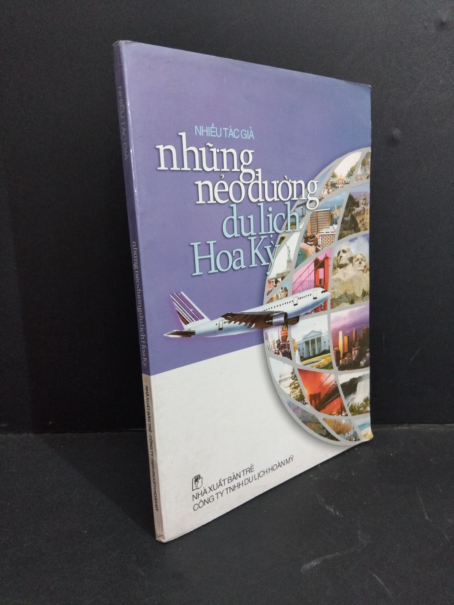 Những nẻo đường du lịch Hoa Kỳ mới 80% ố rách trang đầu 2006 HCM2811 KỸ NĂNG