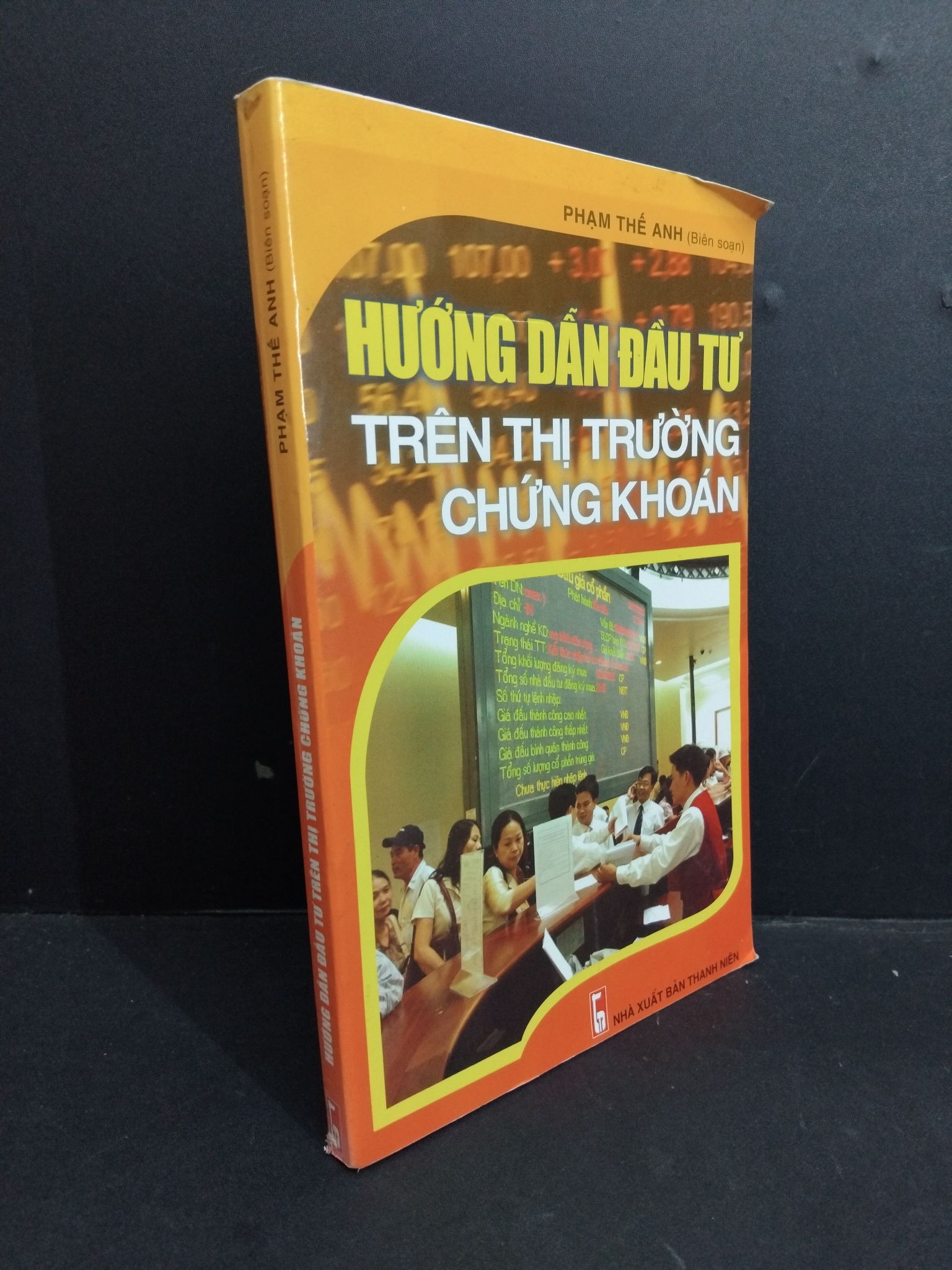 Hướng dẫn đầu tư trên thị trường chứng khoán mới 80% ố bẩn nhẹ gấp bìa 2007 HCM2811 Phạm Thế Anh KINH TẾ - TÀI CHÍNH - CHỨNG KHOÁN