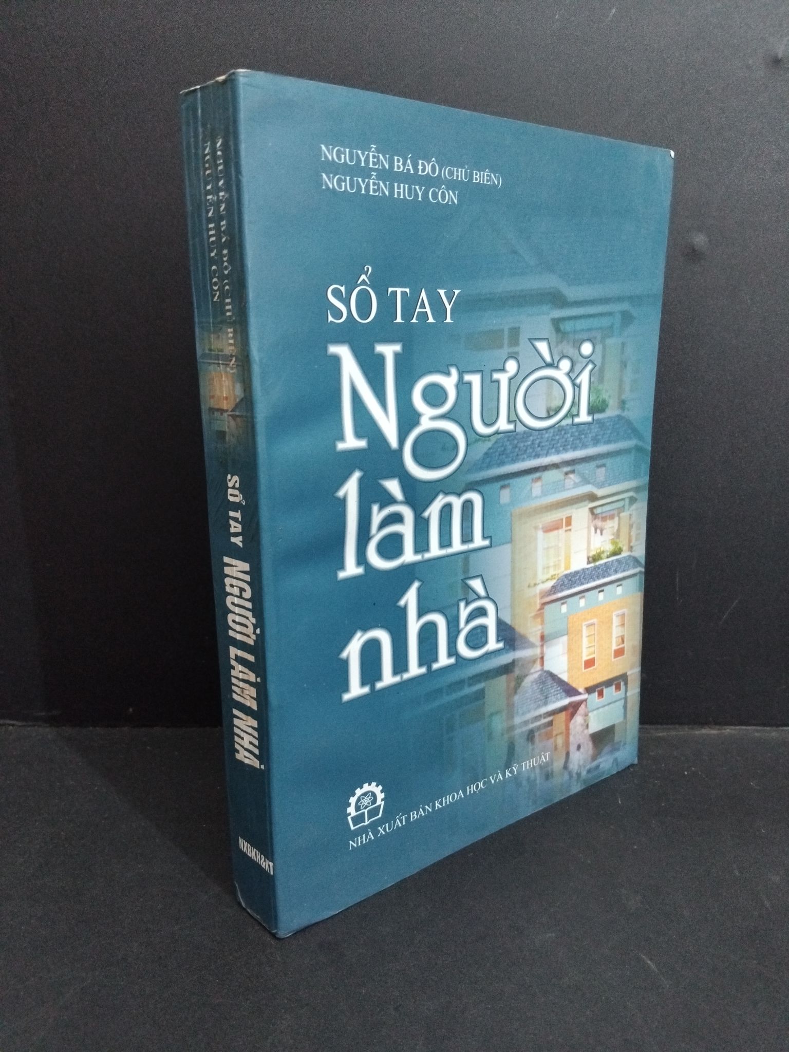 Sổ tay người làm nhà mới 80% ố 2005 HCM2811 Nguyễn Bá Đô KỸ NĂNG