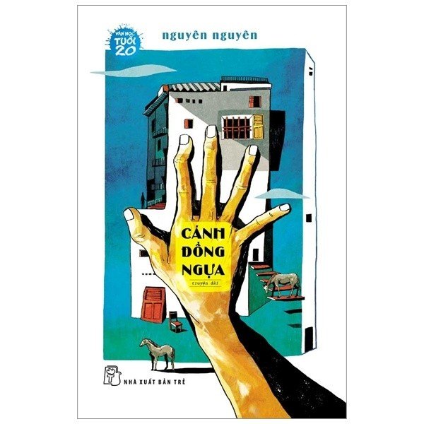 Sách - Văn Học Tuổi 20 - Cánh Đồng Ngựa - Nguyên Nguyên SBM0212