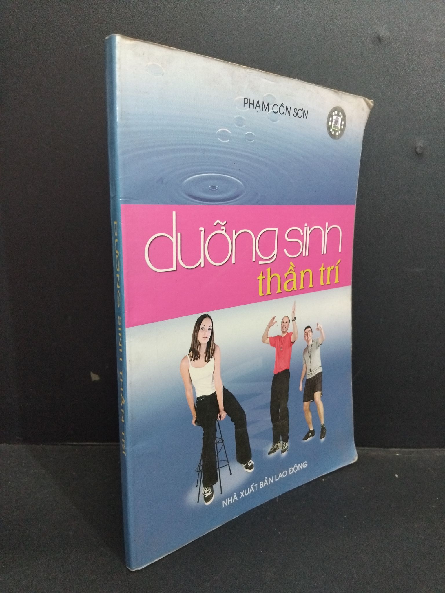 Dưỡng sinh thần trí mới 80% ố bẩn bìa 2006 HCM2811 Phạm Công Sơn SỨC KHỎE - THỂ THAO