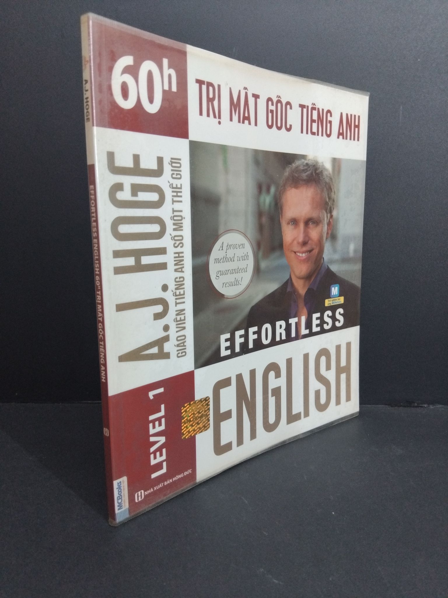 Effortless english 60h trị mất gốc tiếng anh mới 80% ố bẩn nhẹ 2017 HCM2811 A. J. Hoge HỌC NGOẠI NGỮ