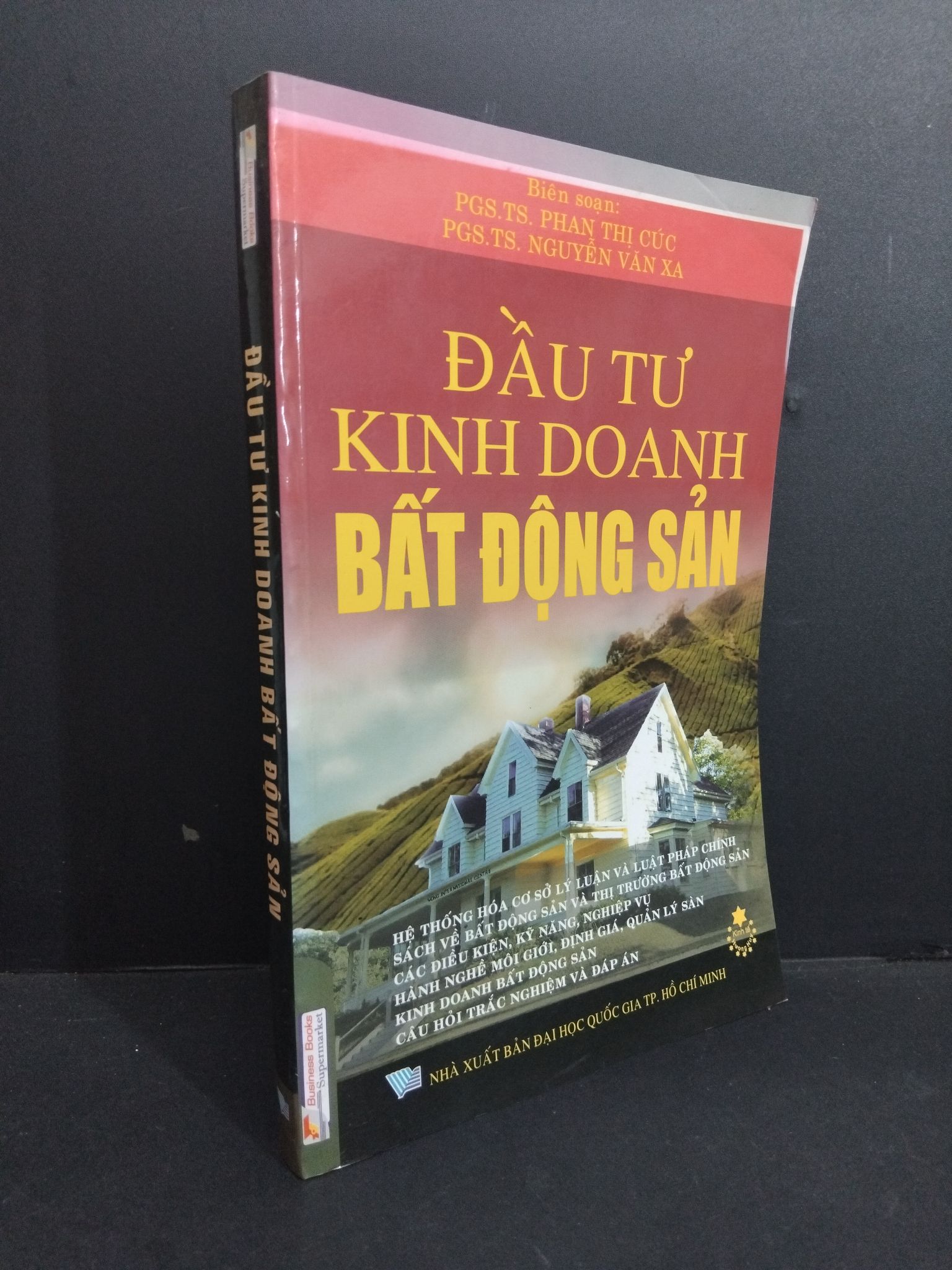 Đầu tư kinh doanh bất động sản mới 90% bẩn bìa 2009 HCM2811 Phan Thị Cúc, Nguyễn Văn Xa MARKETING KINH DOANH