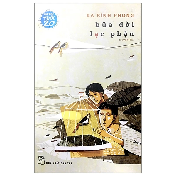 Sách Văn Học Tuổi 20 Sách Bữa Đời Lạc Phận, SBM0212