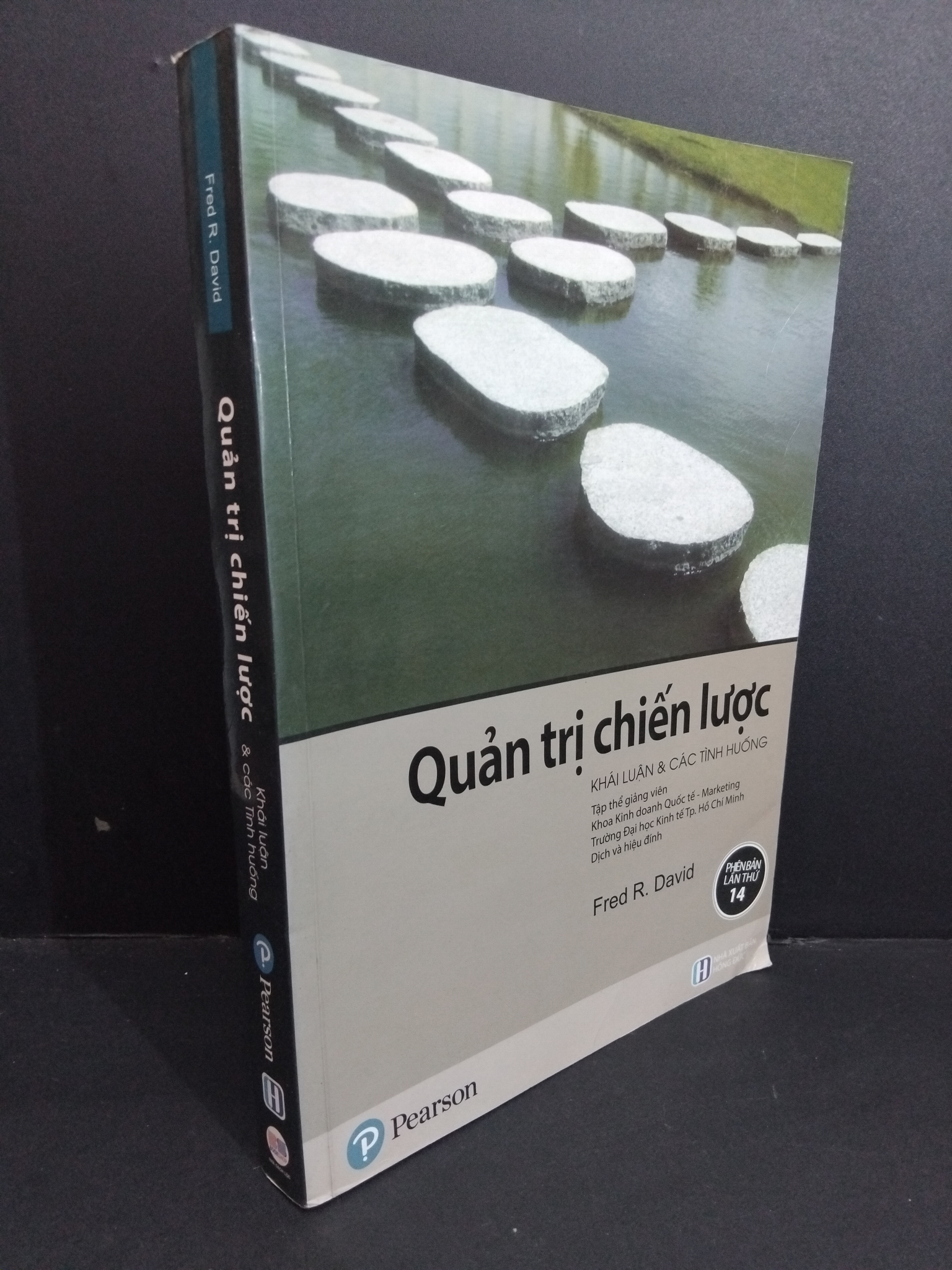 Quản trị chiến lược khái luận và các tình huống mới 80% ố nhẹ 2020 HCM2811 Fred R. David QUẢN TRỊ