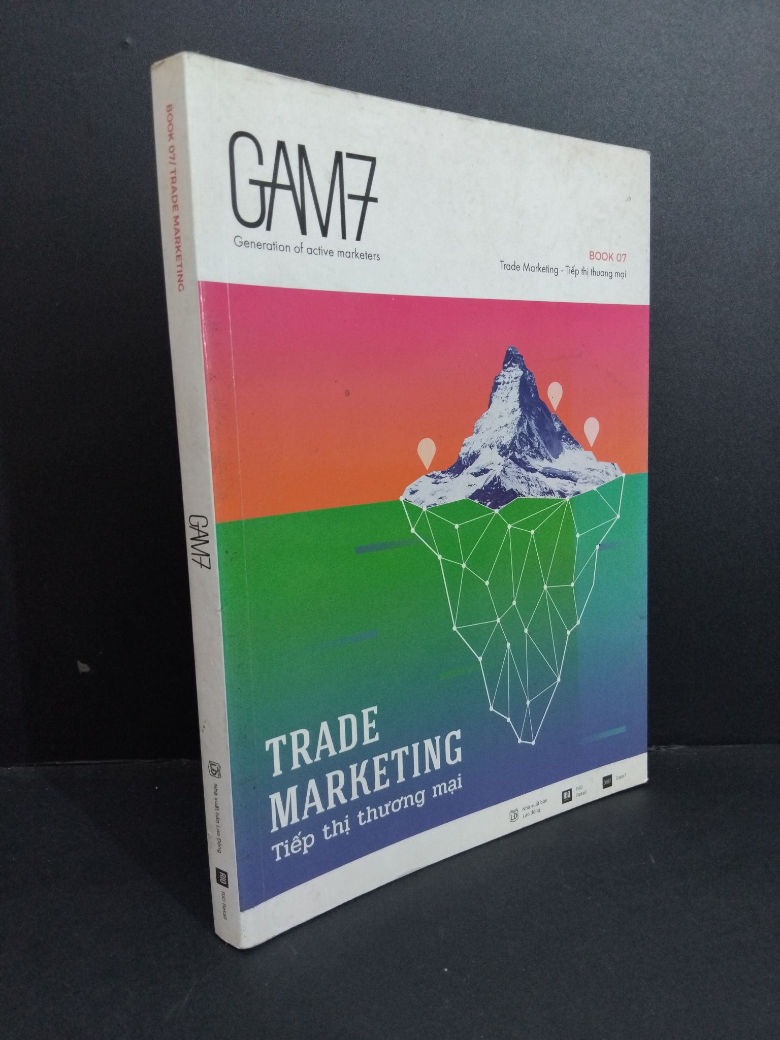 Gam 7 book 7 Trade marketing - tiếp thị thương mại mới 90% bẩn 2017 HCM2811 KỸ NĂNG