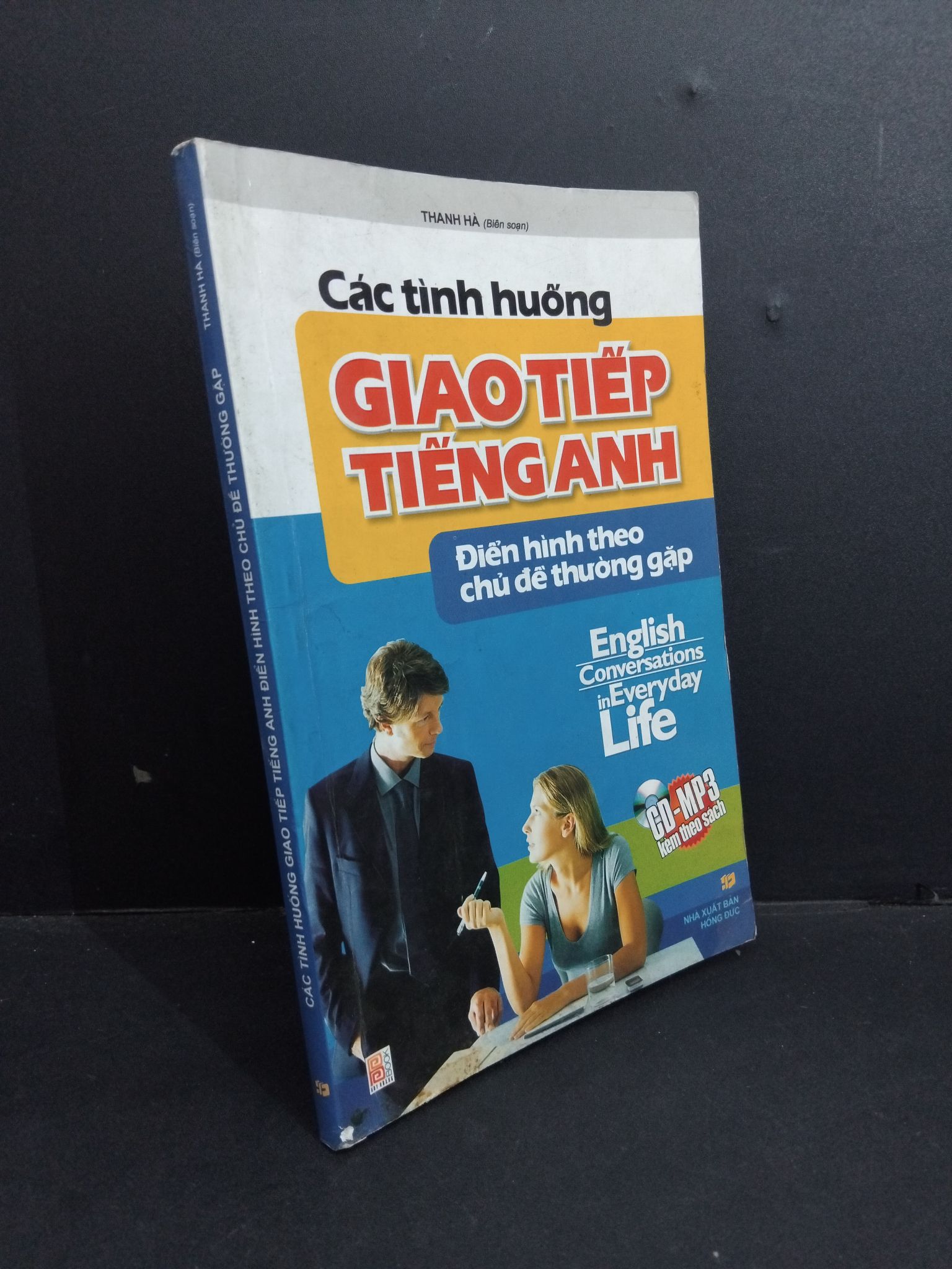 Các tình huống giao tiếp tiếng Anh điển hình theo chủ đề thường gặp mới 80% ố bẩn rách bìa có viết vào sách 2008 HCM2811 Thanh Hà HỌC NGOẠI NGỮ