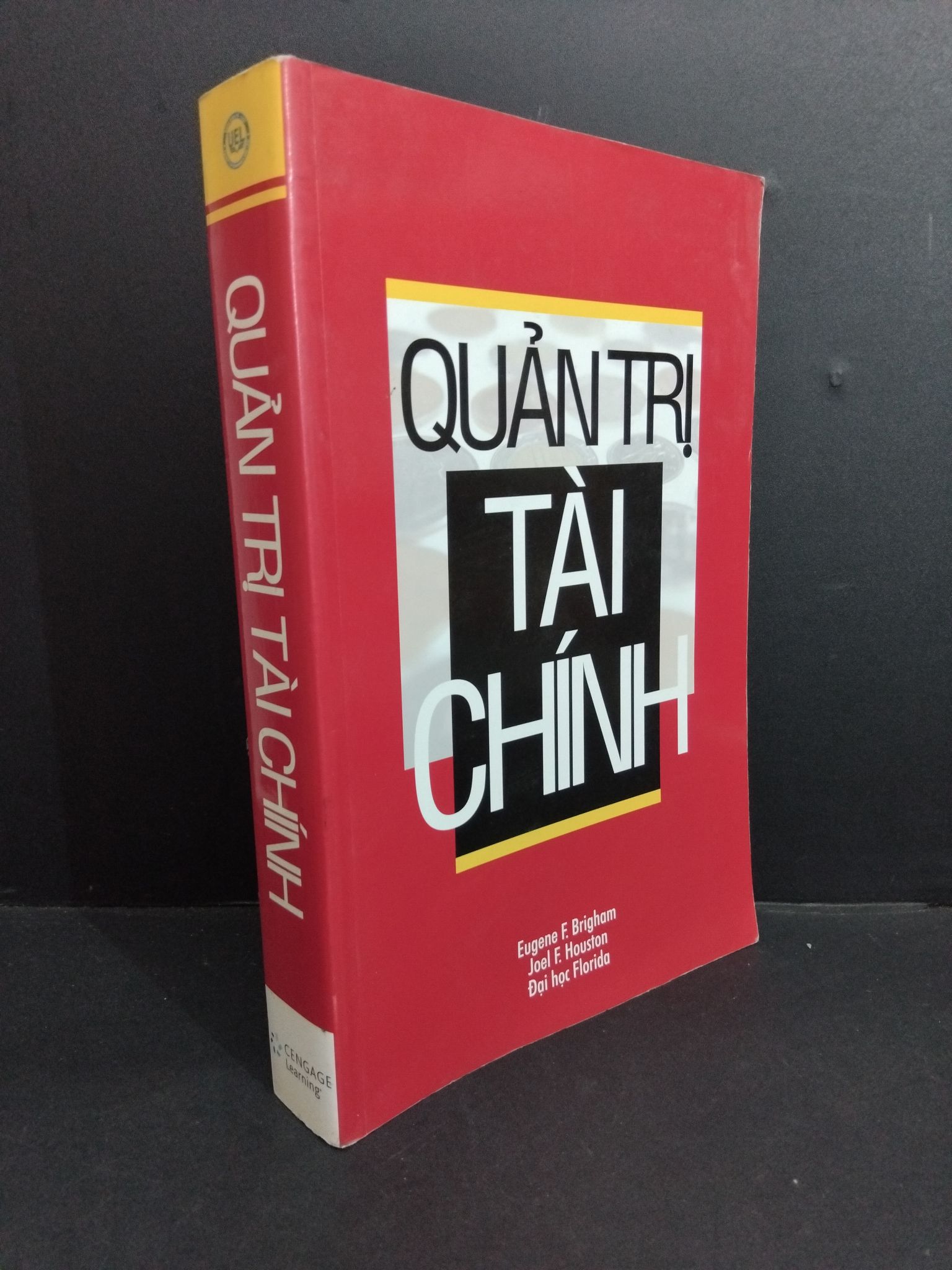 Quản trị tài chính mới 80% ố HCM2811 Eugene F. Brigham & Joel F. Houston KINH TẾ - TÀI CHÍNH - CHỨNG KHOÁN