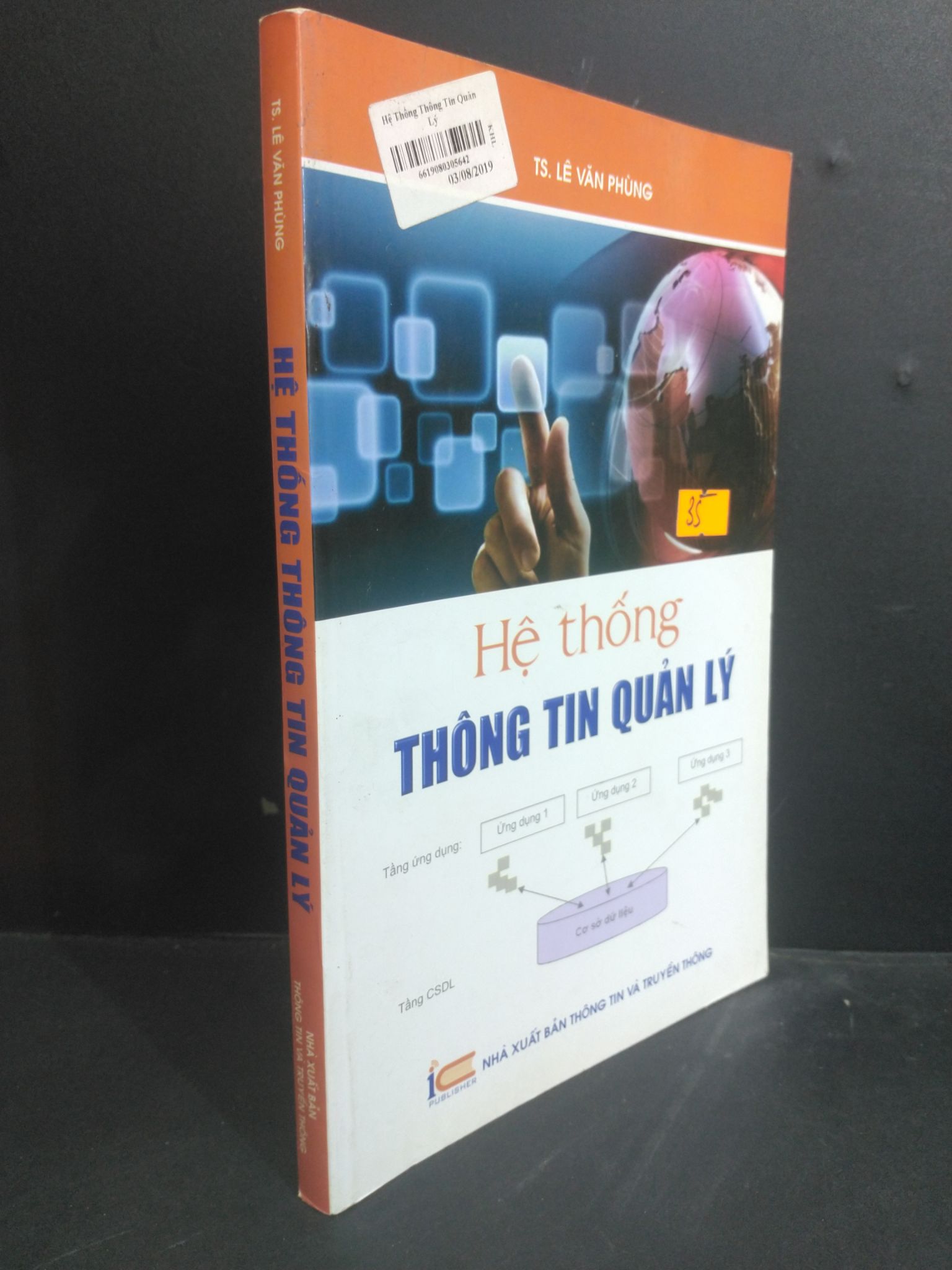 Hệ thống thông tin quản lý mới 80% ố 2016 HCM0412 TS. Lê Văn Phùng GIÁO TRÌNH, CHUYÊN MÔN