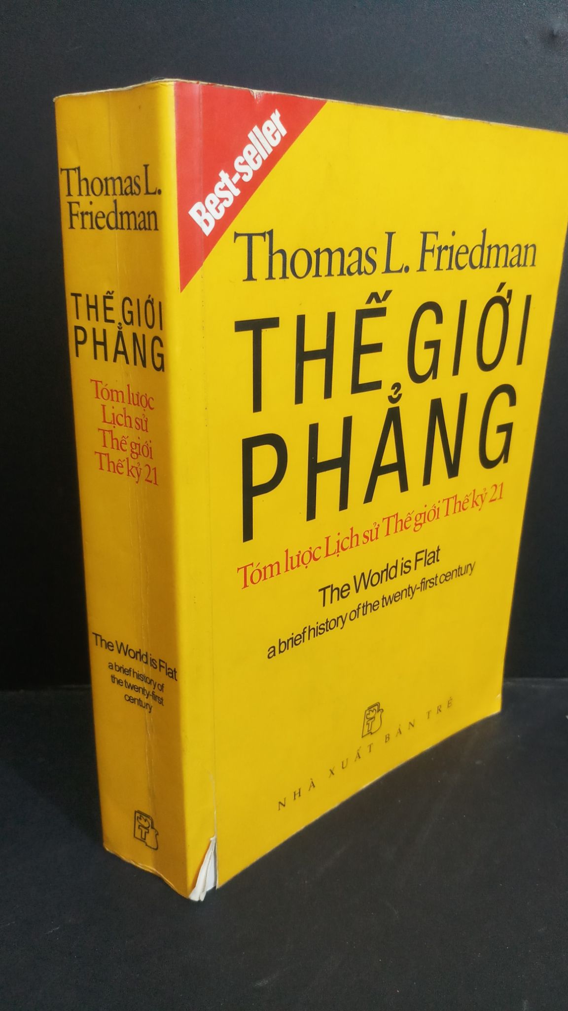 Thế giới phẳng tóm lược lịch sử thế giới thế kỷ 21 mới 80% ố gấp gáy rách bìa 2008 HCM0412 Thomas L. Friedman LỊCH SỬ - CHÍNH TRỊ - TRIẾT HỌC