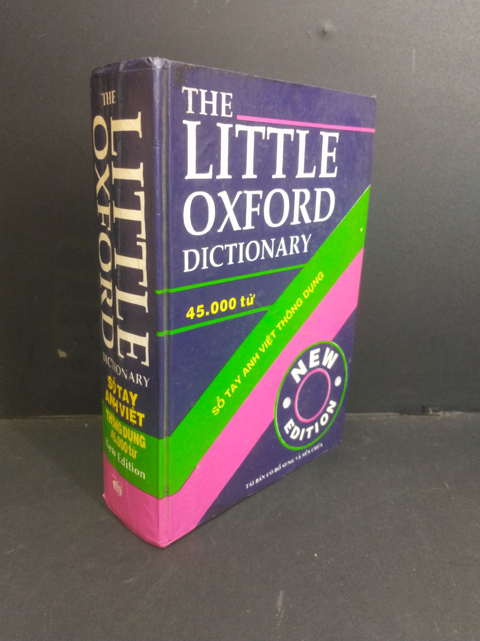 The little oxford dictionary Sổ tay Anh Việt thông dụng 45.000 từ mới 70% bìa cứng, bẩn bìa, ố vàng, bung gáy 1995 HCM2811 Đinh Kim Quốc Bảo & Nguyễn Danh Hưng HỌC NGOẠI NGỮ