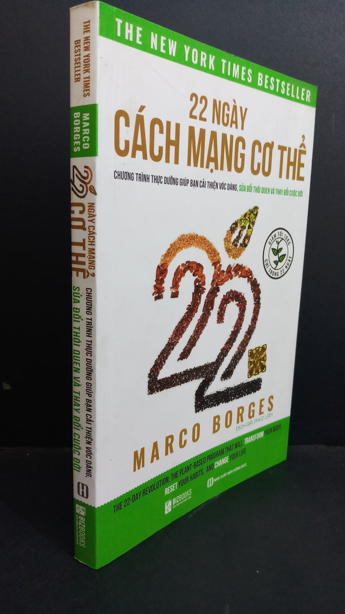 22 ngày cách mạng cơ thể chương trình thực dưỡng giúp bạn cải thiện vóc dáng, sửa đỏi thói quen và thay đổi cuộc đời mới 90% bẩn ố nhẹ 2019 HCM0612 Marco Borges SỨC KHỎE - THỂ THAO