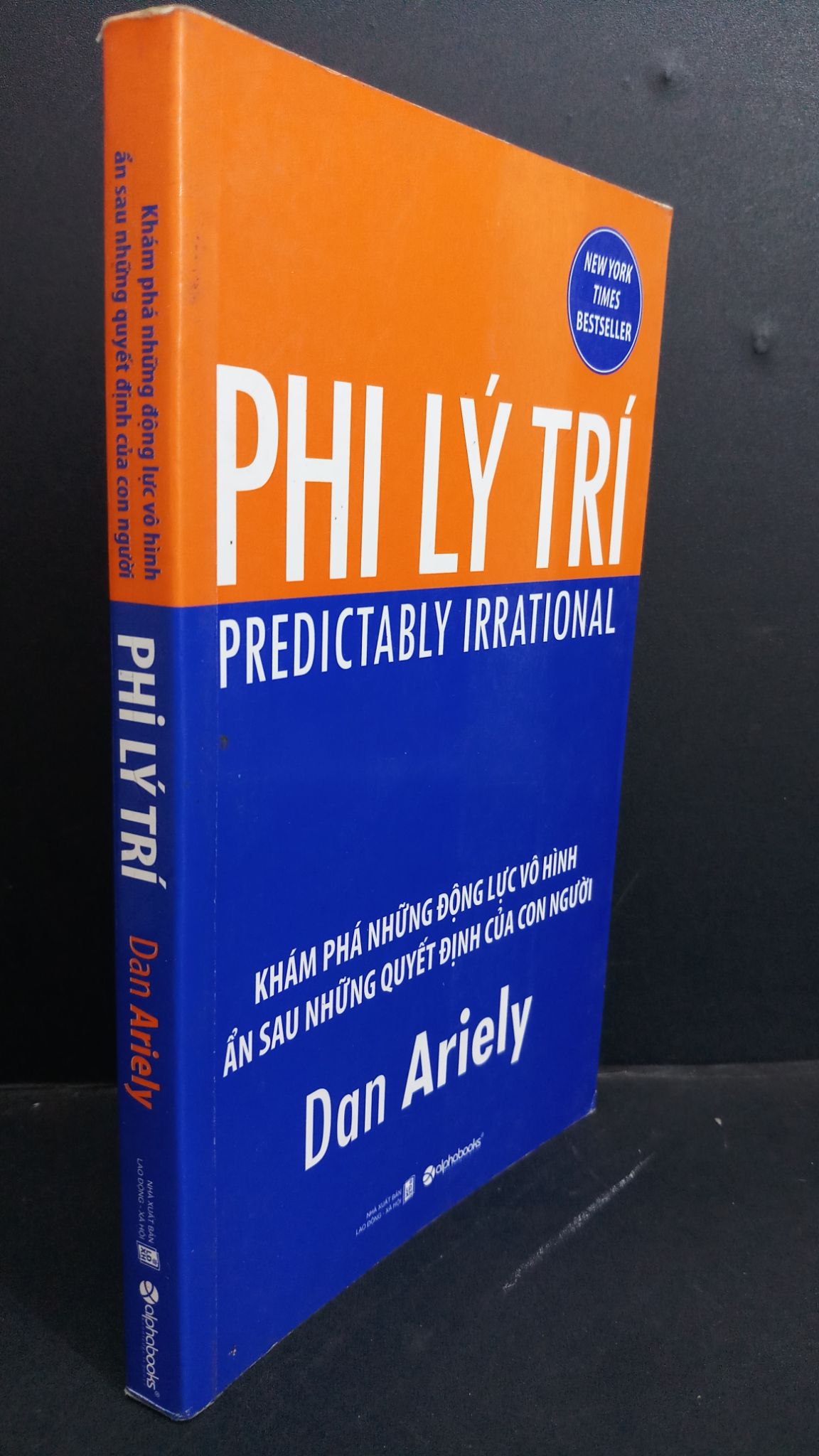 Phi lý trí mới 80% ố rách nhẹ bìa 2009 HCM2811 Dan Ariely KỸ NĂNG