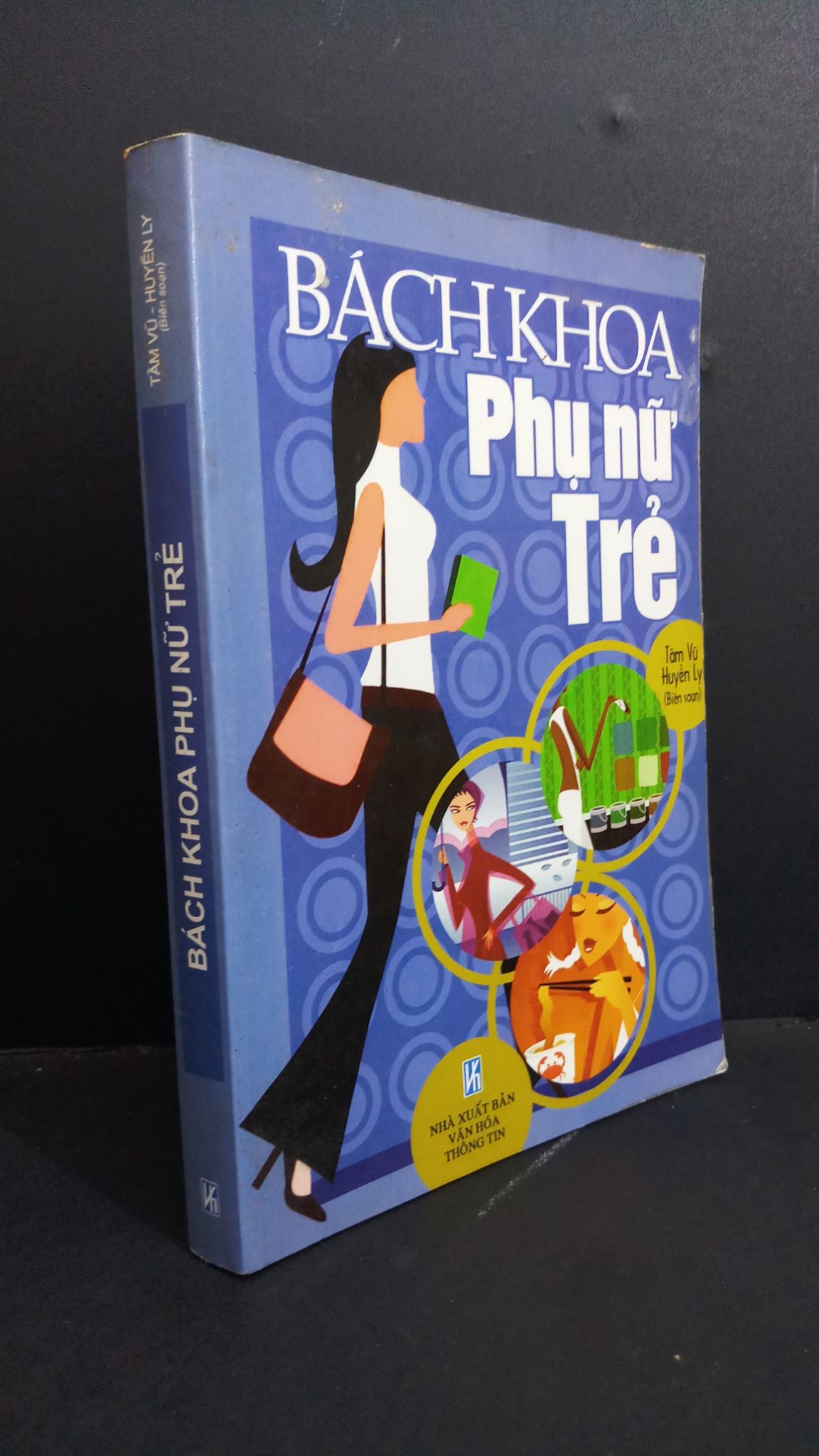 Bách khoa phụ nữ trẻ mới 80% ố ẩm 2008 HCM2811 Tâm Vũ - Huyền Ly KHOA HỌC ĐỜI SỐNG