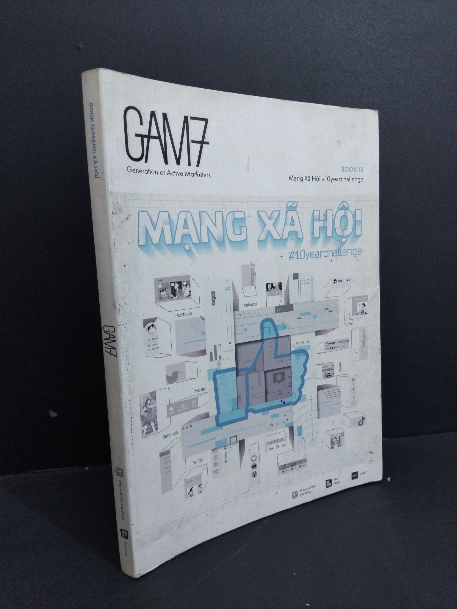 Gam 7 book 13 Mạng xã hội mới 90% bẩn 2018 HCM2811 KỸ NĂNG