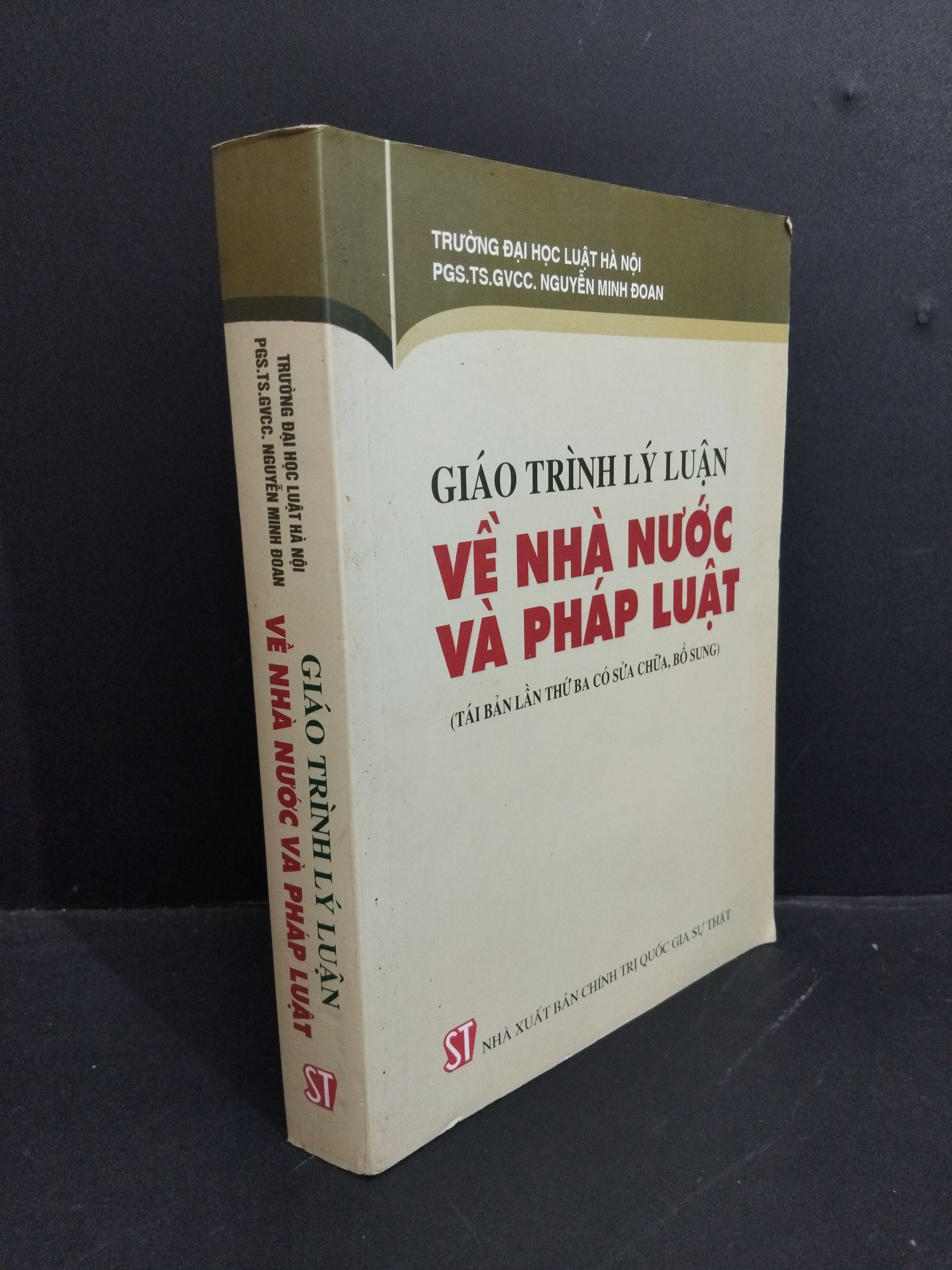 Giáo trình lý luận về nhà nước và pháp luật mới 80% ố bẩn nhẹ 2017 HCM2811 PGS.TS. Nguyễn Minh Đoan GIÁO TRÌNH, CHUYÊN MÔN