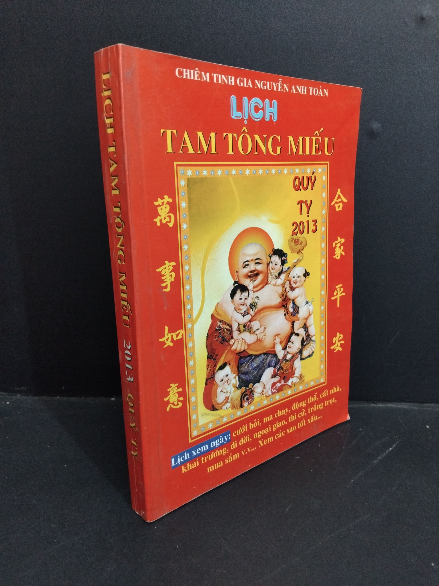 Lịch Tam Tông Miếu 2013 Quý Tị mới 80% ố cong trang HCM2811 Chiêm tinh gia Nguyễn Anh Toàn TÂM LINH - TÔN GIÁO - THIỀN