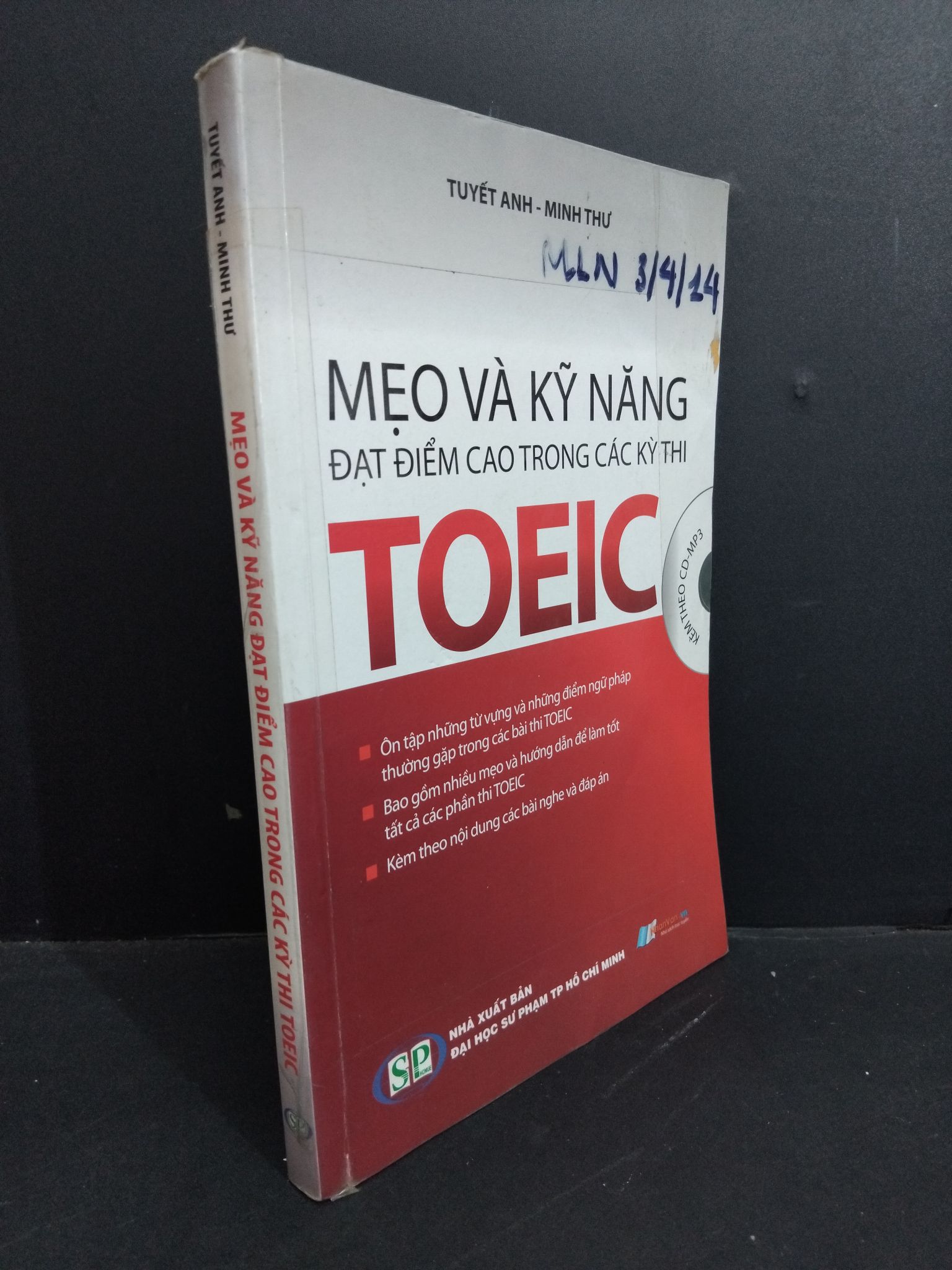 Mẹo và kỹ năng đạt điểm cao trong các kỳ thi toeic (kèm CD) mới 80% ố nhẹ 2013 HCM2811 Tuyết Anh - Minh Thư HỌC NGOẠI NGỮ