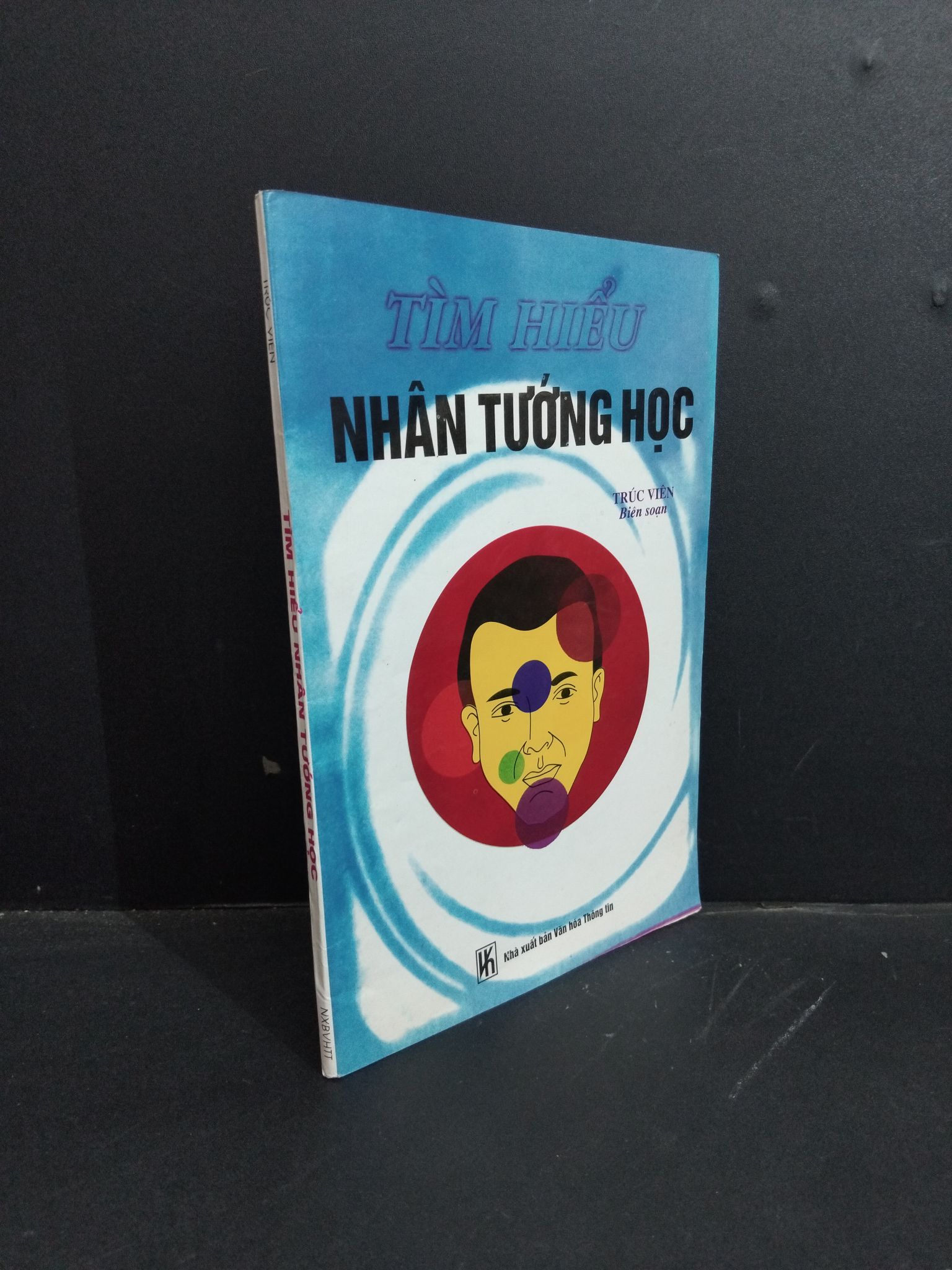 Tìm hiểu nhân tướng học mới 90% bẩn bìa, ố nhẹ 2000 HCM0412 Trúc Viên TÂM LINH - TÔN GIÁO - THIỀN