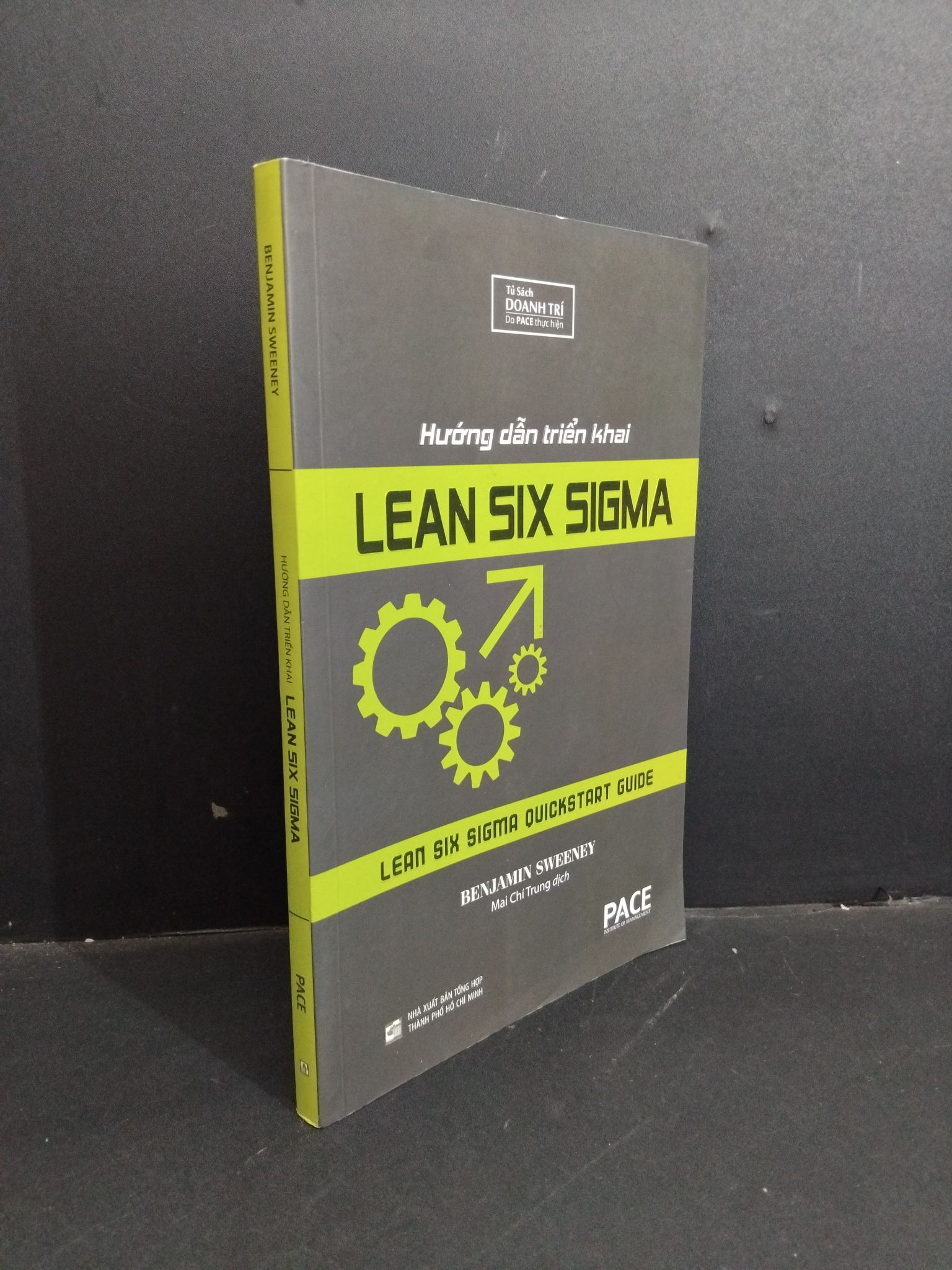 Hướng dẫn triển khai lean six sigma mới 90% ố nhẹ viết trang đầu 2019 HCM2811 Benjamin Sweeney MARKETING KINH DOANH