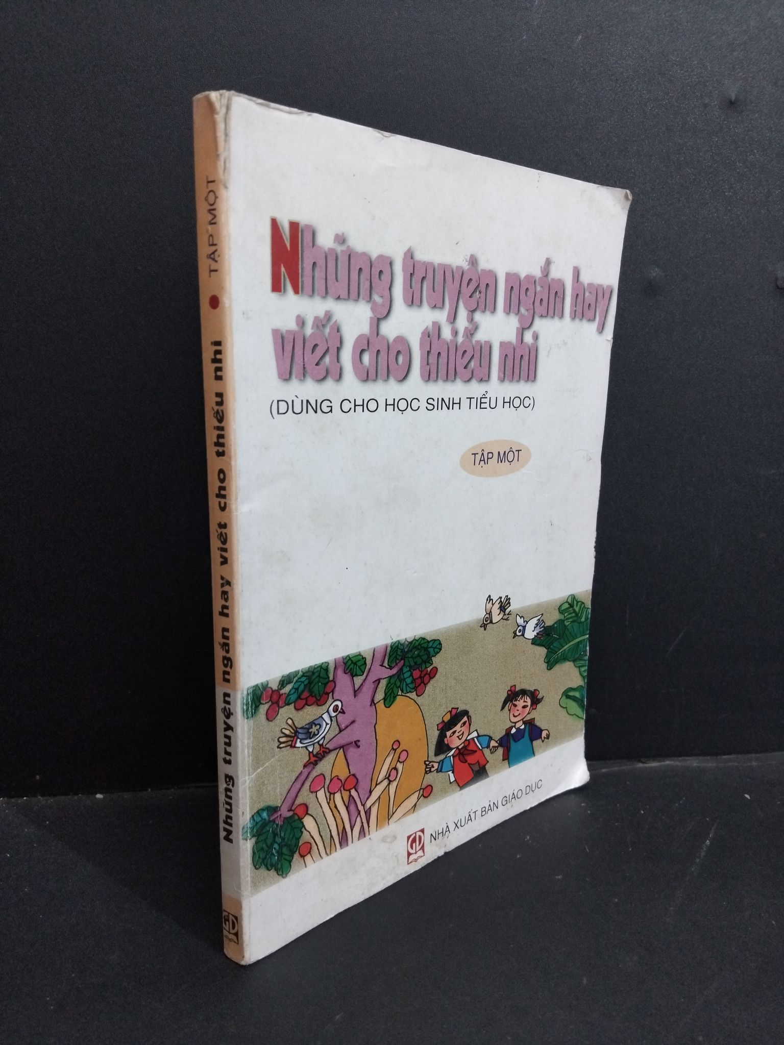 Những truyện ngắn hay viết cho thiếu nhi tập một mới 70% bẩn bìa, ố vàng, tróc gáy 2004 HCM1712 Phong Thu VĂN HỌC