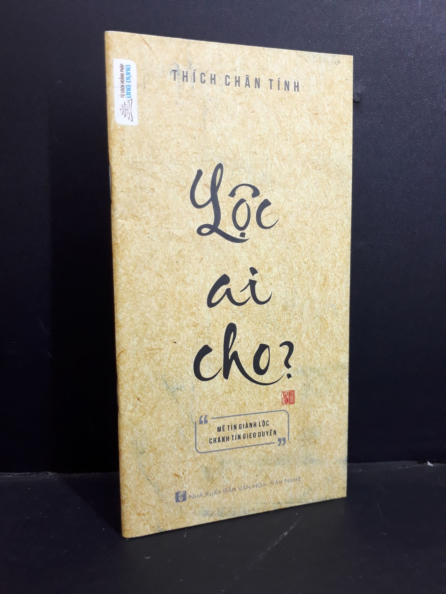 Lộc ai cho? mới 90% ố nhẹ 2019 HCM2811 Thích Chân Tính TÂM LINH - TÔN GIÁO - THIỀN