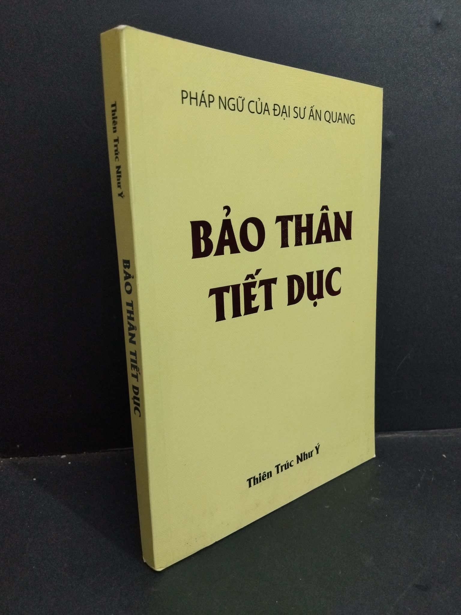 Bảo thân tiết dục mới 80% ố bìa HCM0612 Thiên Trúc Như Ý TÂM LINH - TÔN GIÁO - THIỀN