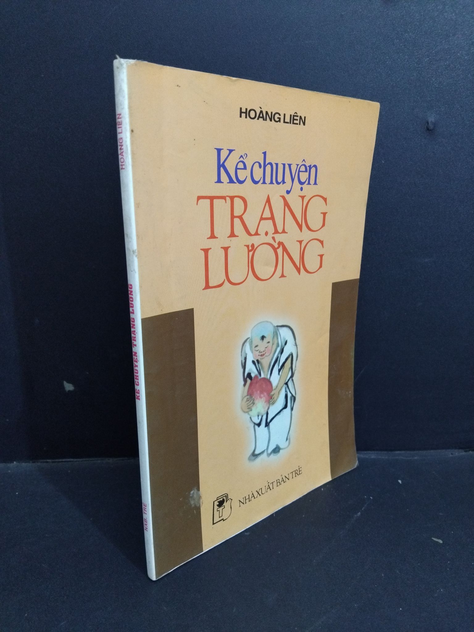 Kể chuyện Trạng Lường mới 80% bẩn bìa, ố vàng, có vệt nước 2004 HCM1712 Hoàng Liên LỊCH SỬ - CHÍNH TRỊ - TRIẾT HỌC