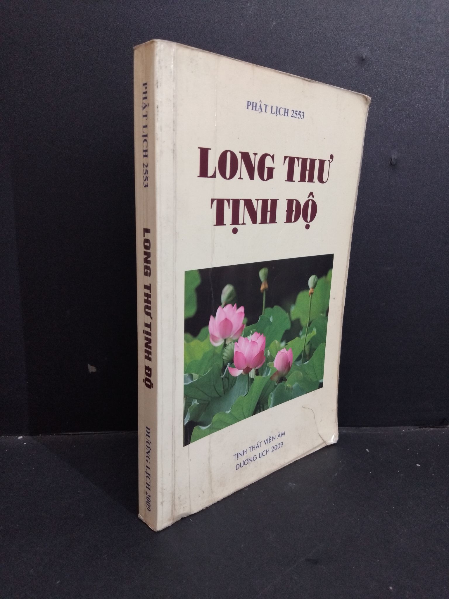 Long thư tịnh độ mới 70% ố nhẹ, bẩn bìa, gập bìa, rách bìa 2009 HCM2811 Tịnh Thất Viên Âm TÂM LINH - TÔN GIÁO - THIỀN