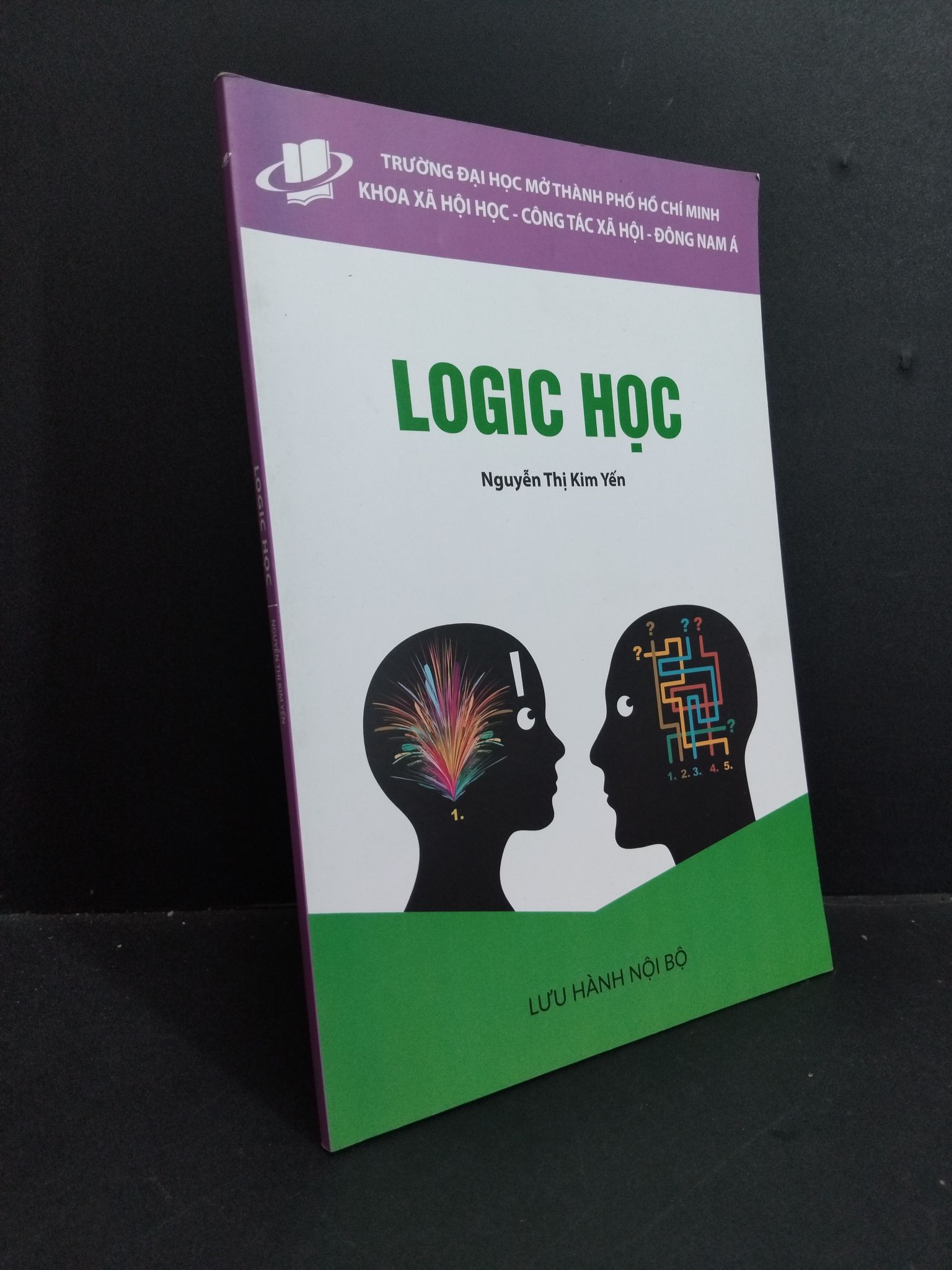 Logic học mới 90% 2022 HCM0612 Nguyễn Thị Kim Yến GIÁO TRÌNH, CHUYÊN MÔN