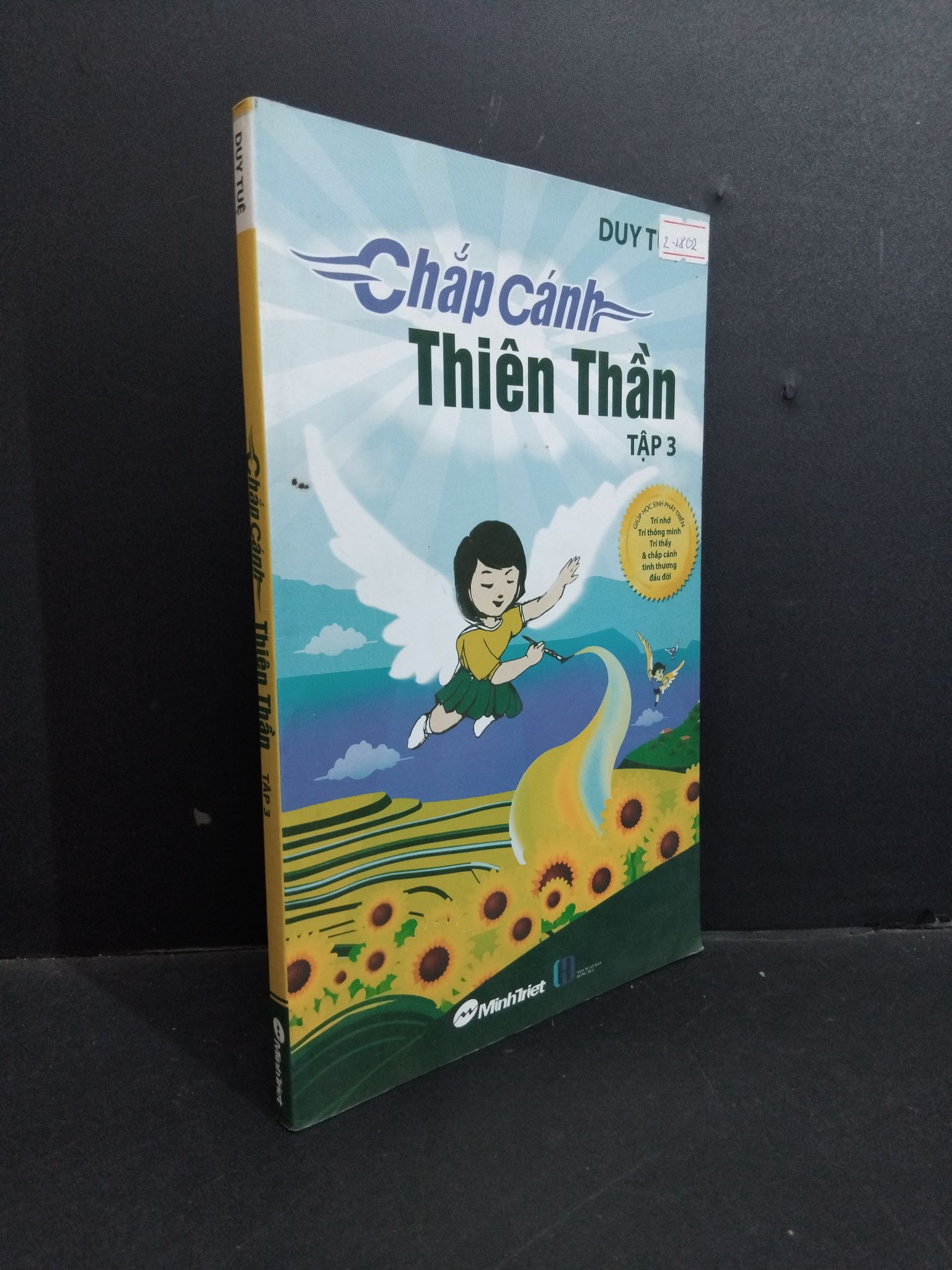 Chắp cánh thiên thần tập 3 mới 80% ố có chữ ký trang đầu 2015 HCM2811 Duy Tuệ VĂN HỌC