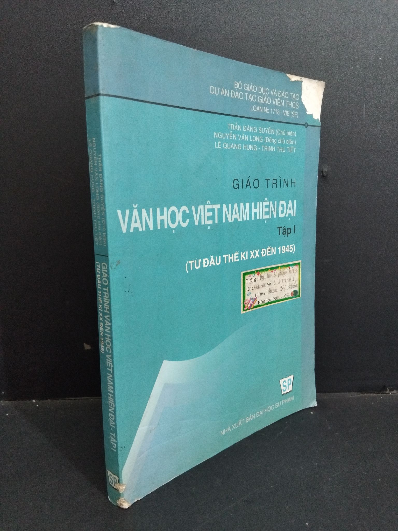 Giáo trình văn học Việt Nam hiện đại mới 80% rách bìa ố 2010 HCM0612 Trần Đăng Suyền VĂN HỌC