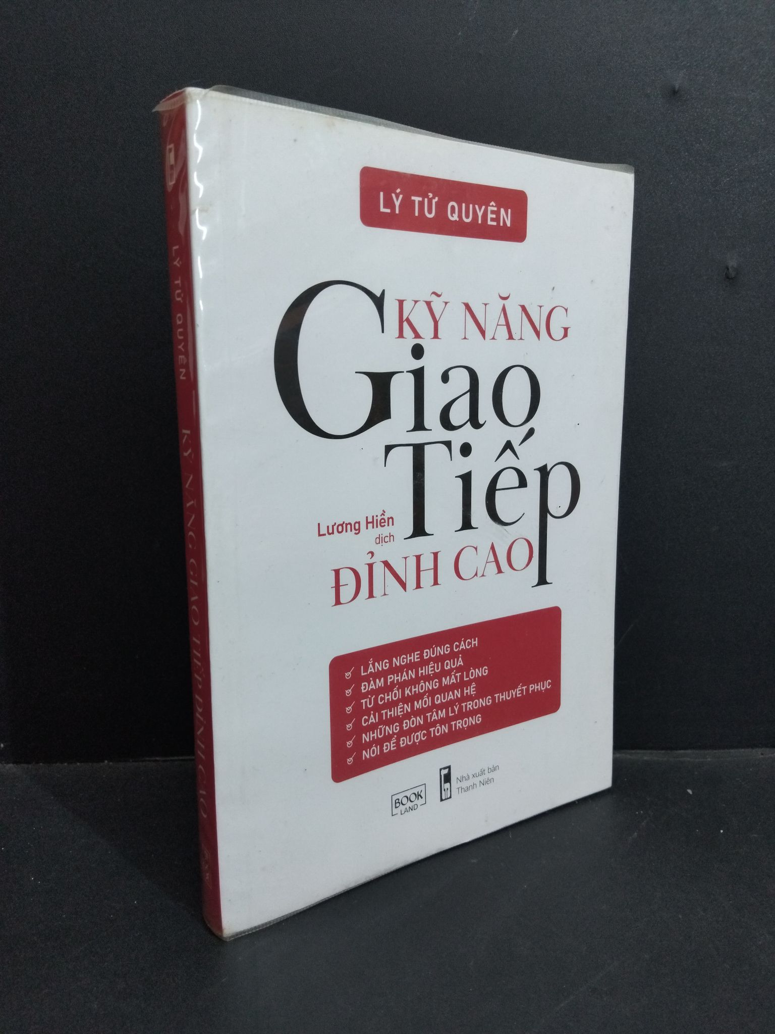 Kỹ năng giao tiếp đỉnh cao mới 80% ố có bọc sách 2020 HCM1712 Lý Tử Quyên KỸ NĂNG