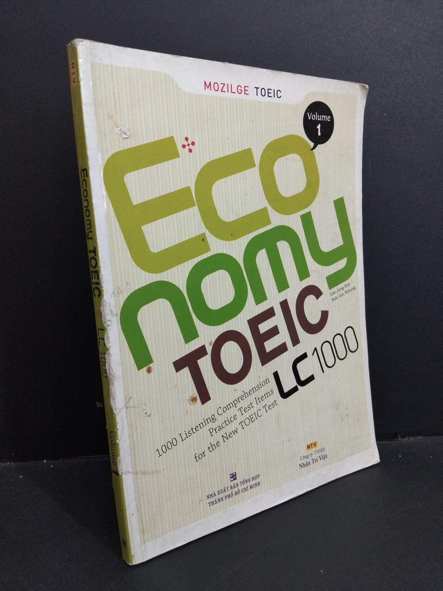 Economy Toeic LC 1000 volume 1 mới 70% ố tróc gáy 2014 HCM1712 Lim Jung Sub HỌC NGOẠI NGỮ